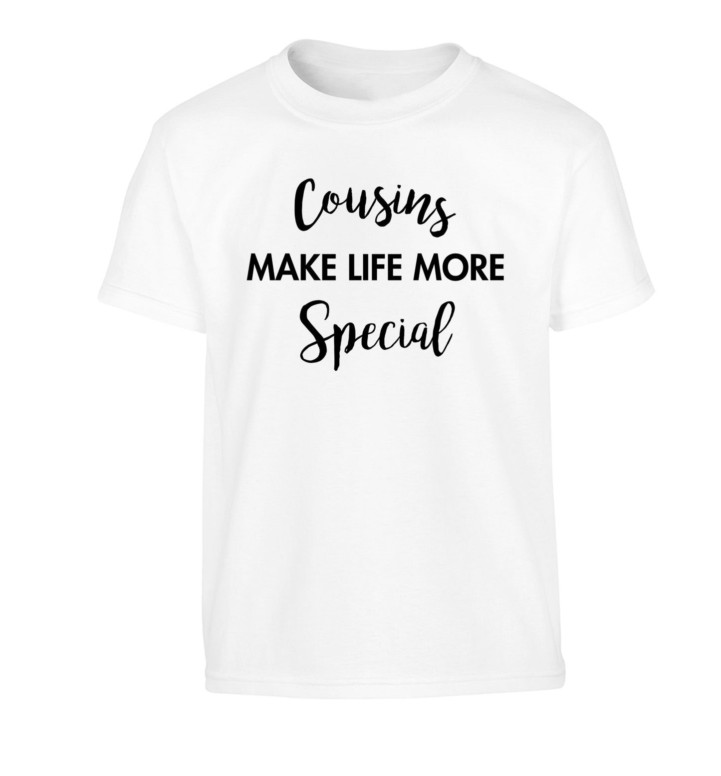 Cousins make life more special Children's white Tshirt 12-14 Years