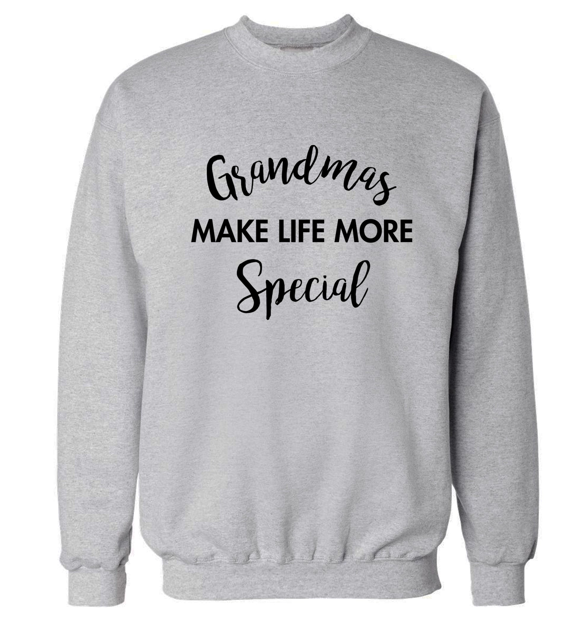 Grandmas make life more special Adult's unisex grey Sweater 2XL