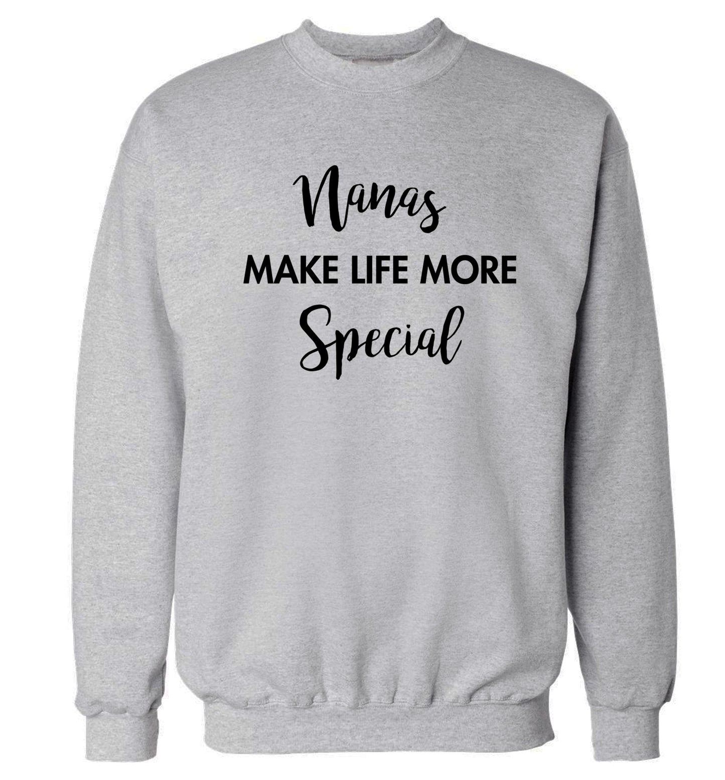 Nanas make life more special Adult's unisex grey Sweater 2XL