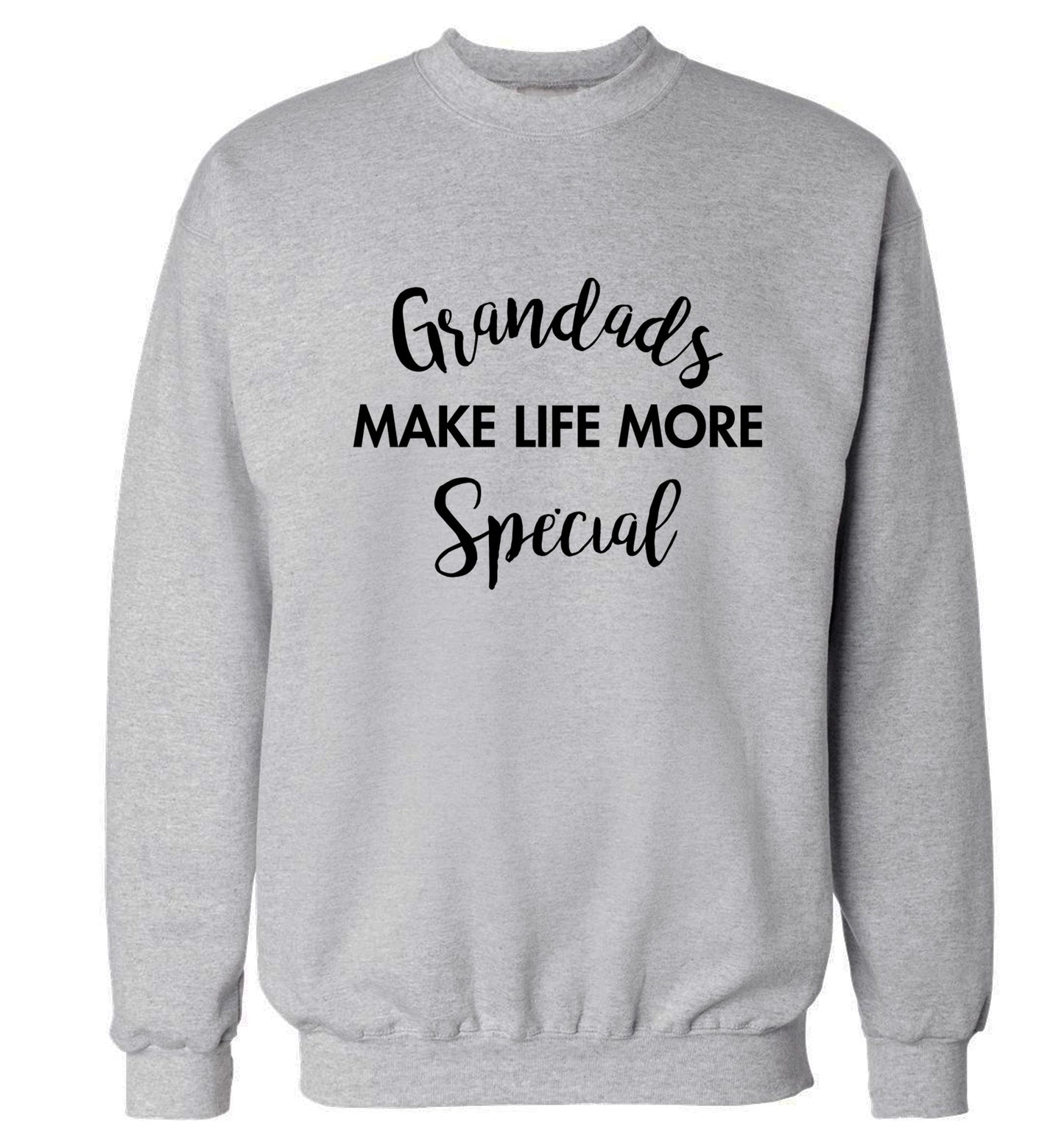 Grandads make life more special Adult's unisex grey Sweater 2XL