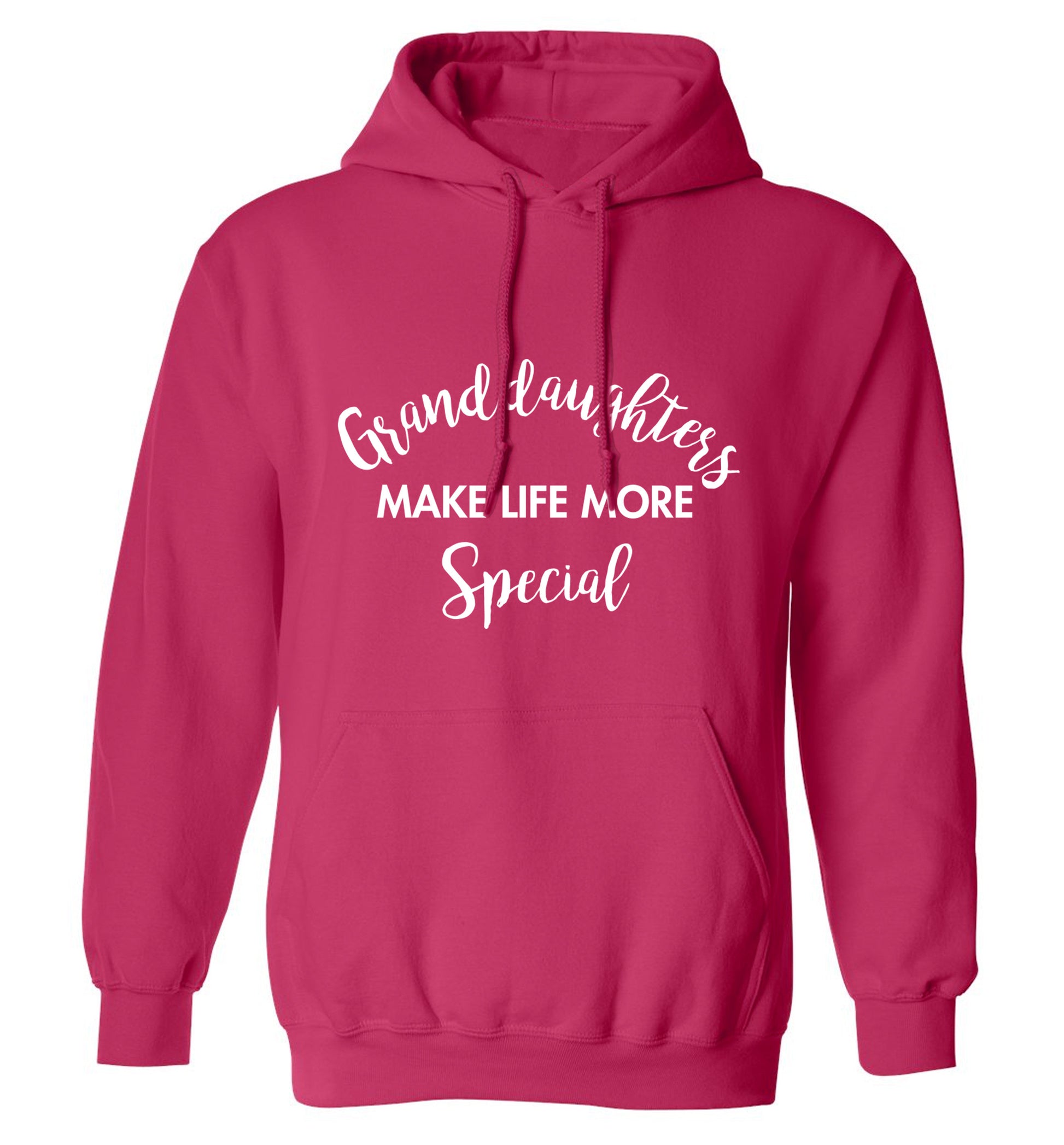 Granddaughters make life more special adults unisex pink hoodie 2XL