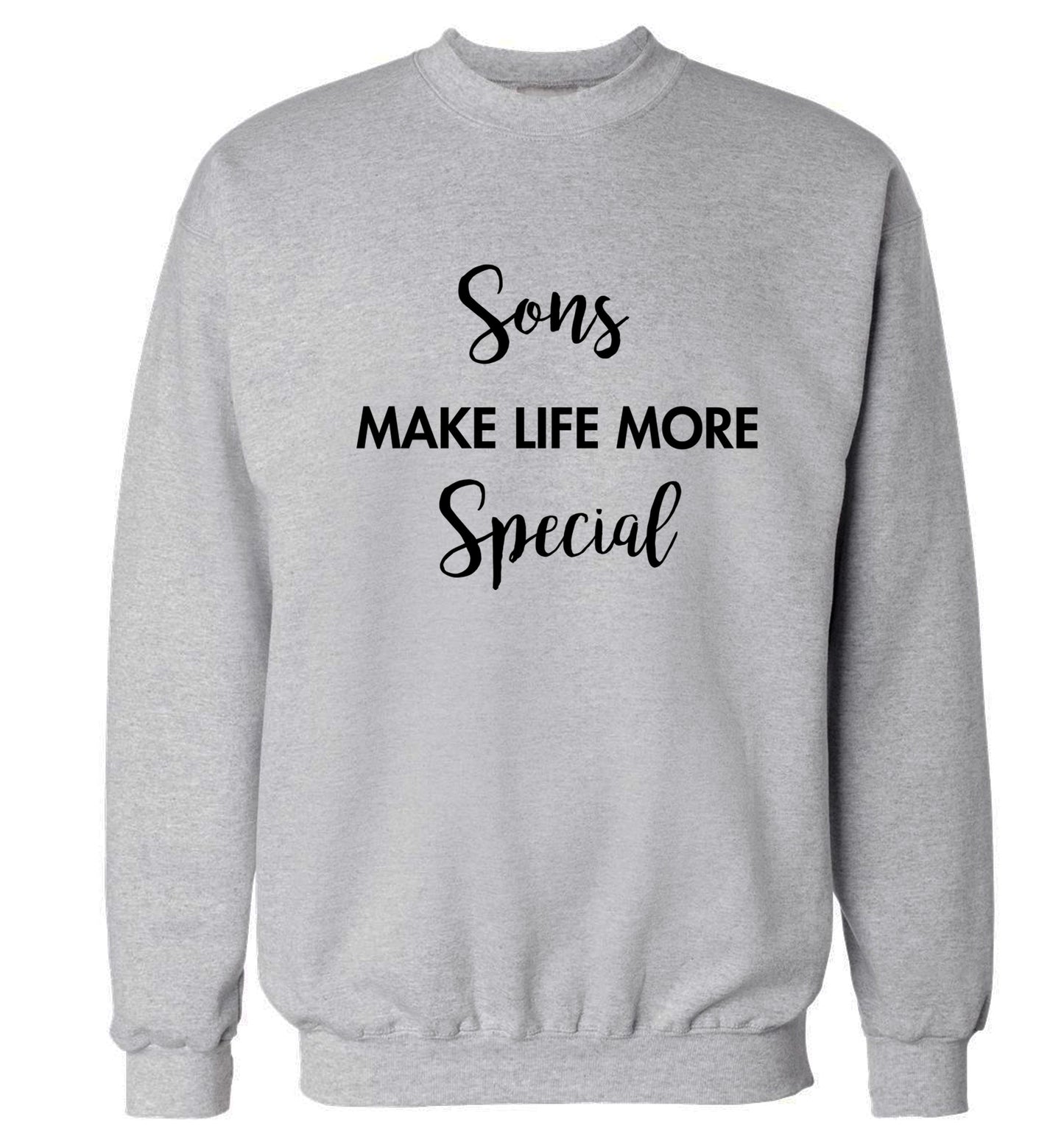 Sons make life more special Adult's unisex grey Sweater 2XL