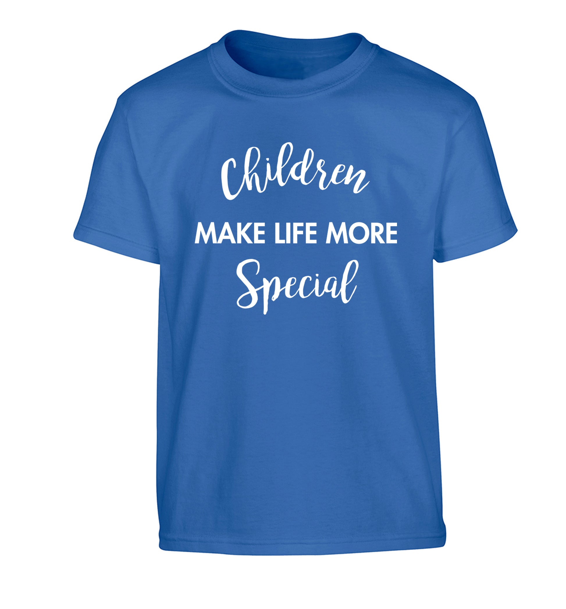 Children make life more special Children's blue Tshirt 12-14 Years