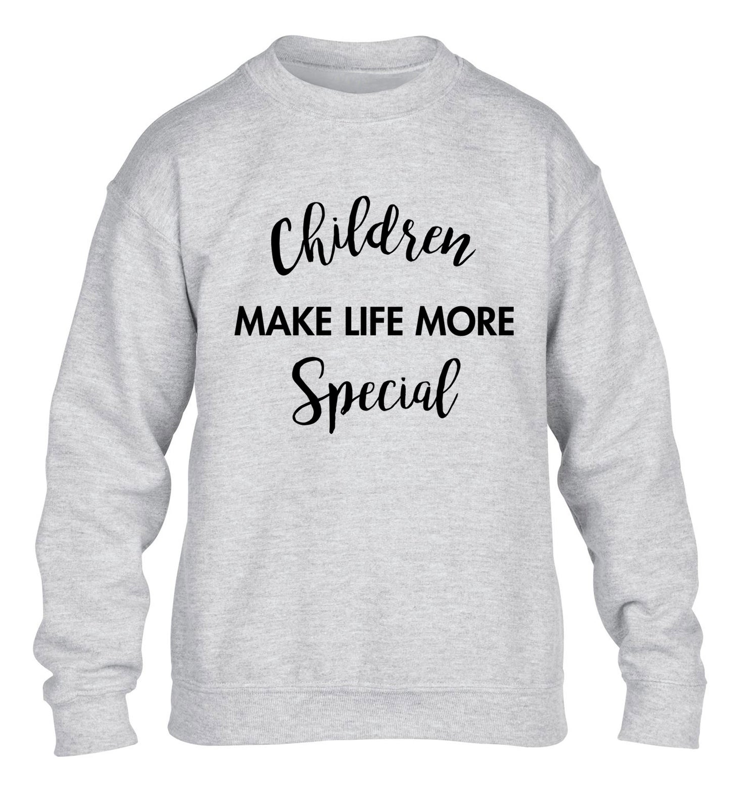 Children make life more special children's grey sweater 12-14 Years