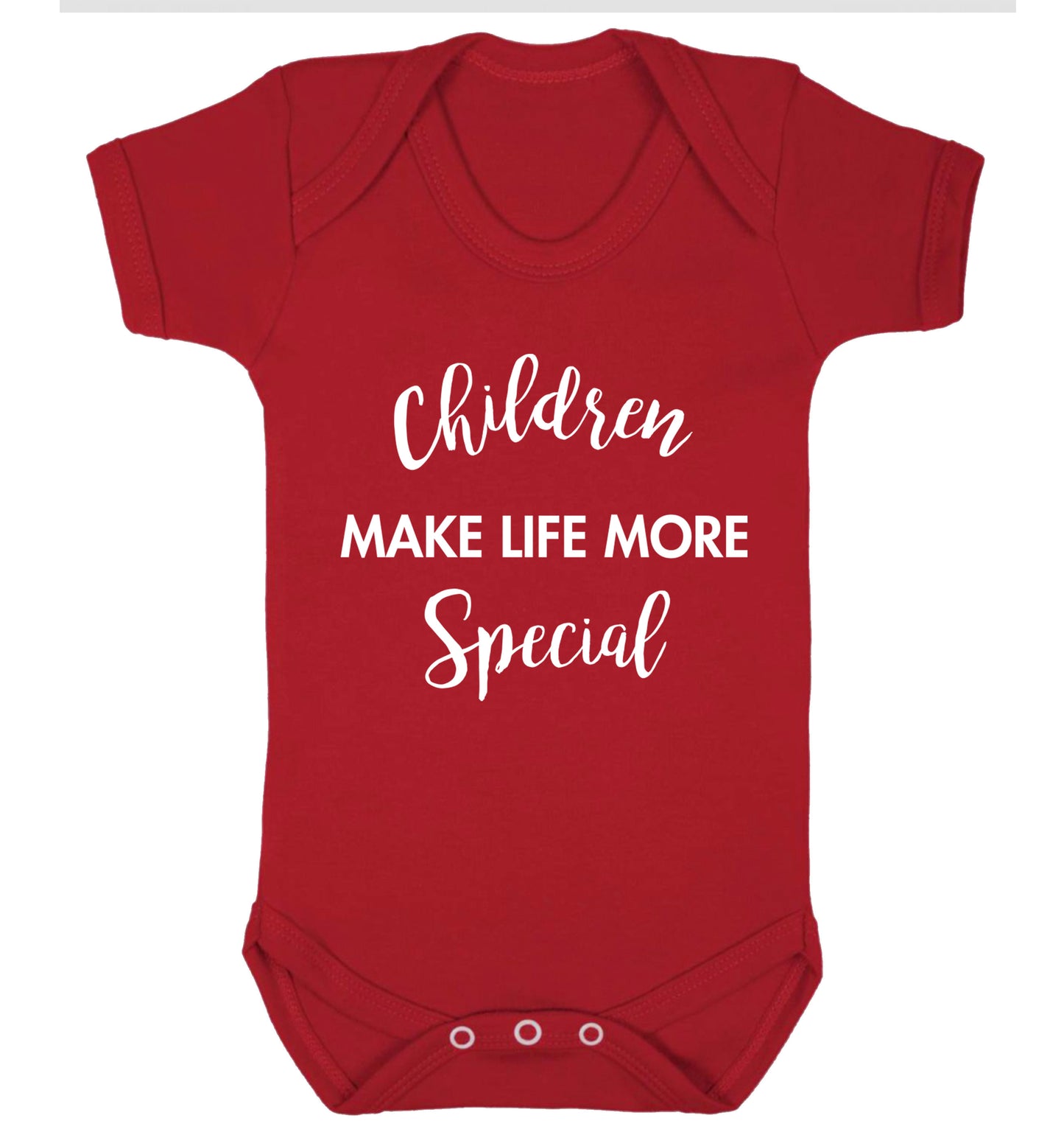 Children make life more special Baby Vest red 18-24 months