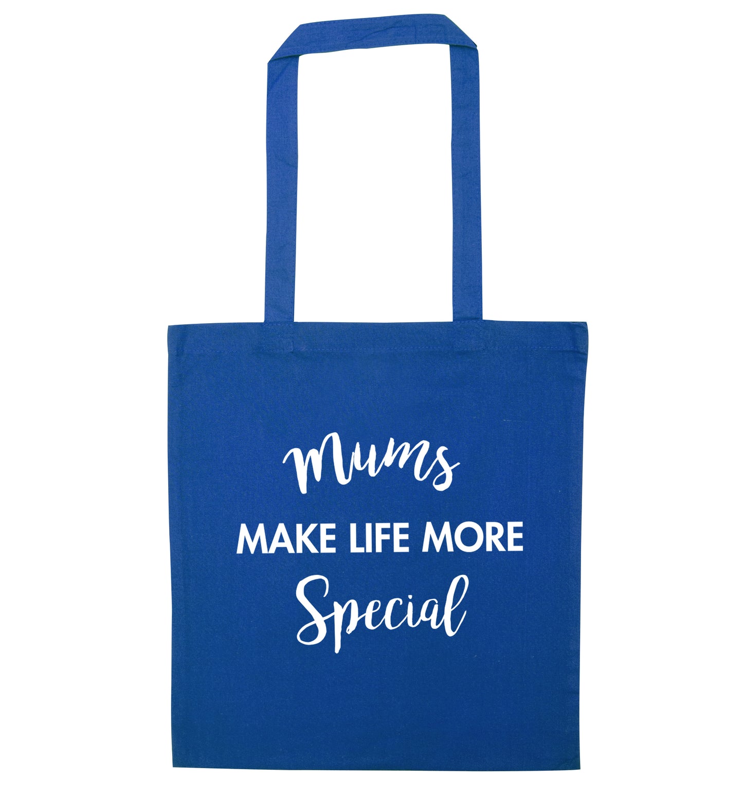 Mum's make life more special blue tote bag
