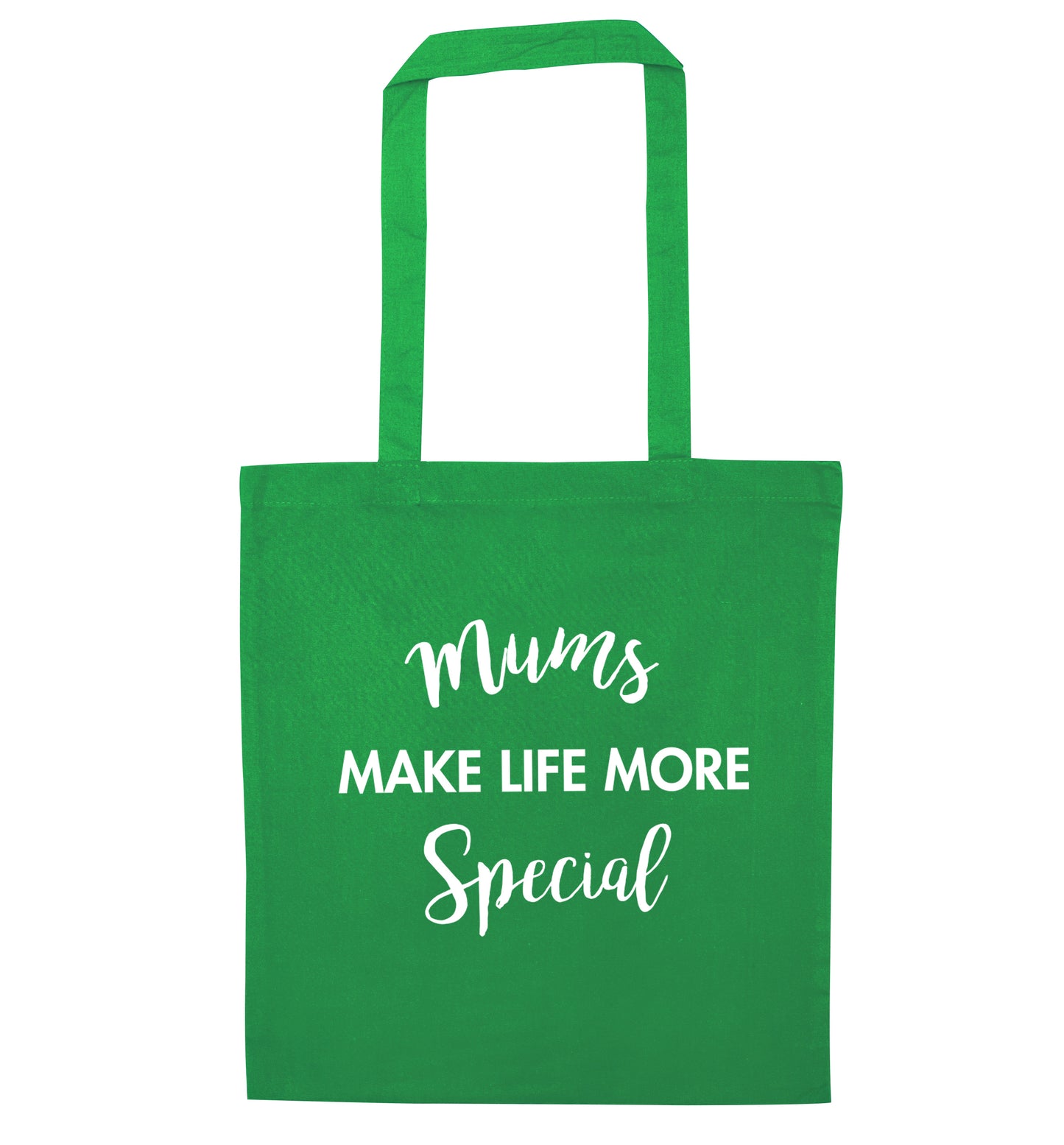 Mum's make life more special green tote bag