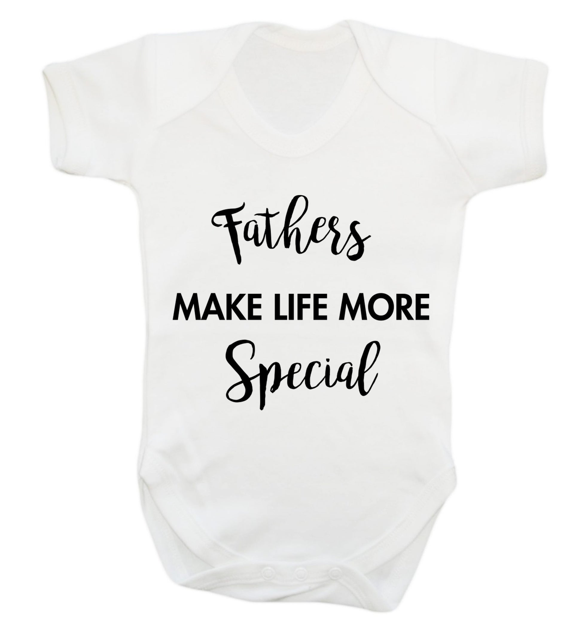 Fathers make life more special Baby Vest white 18-24 months