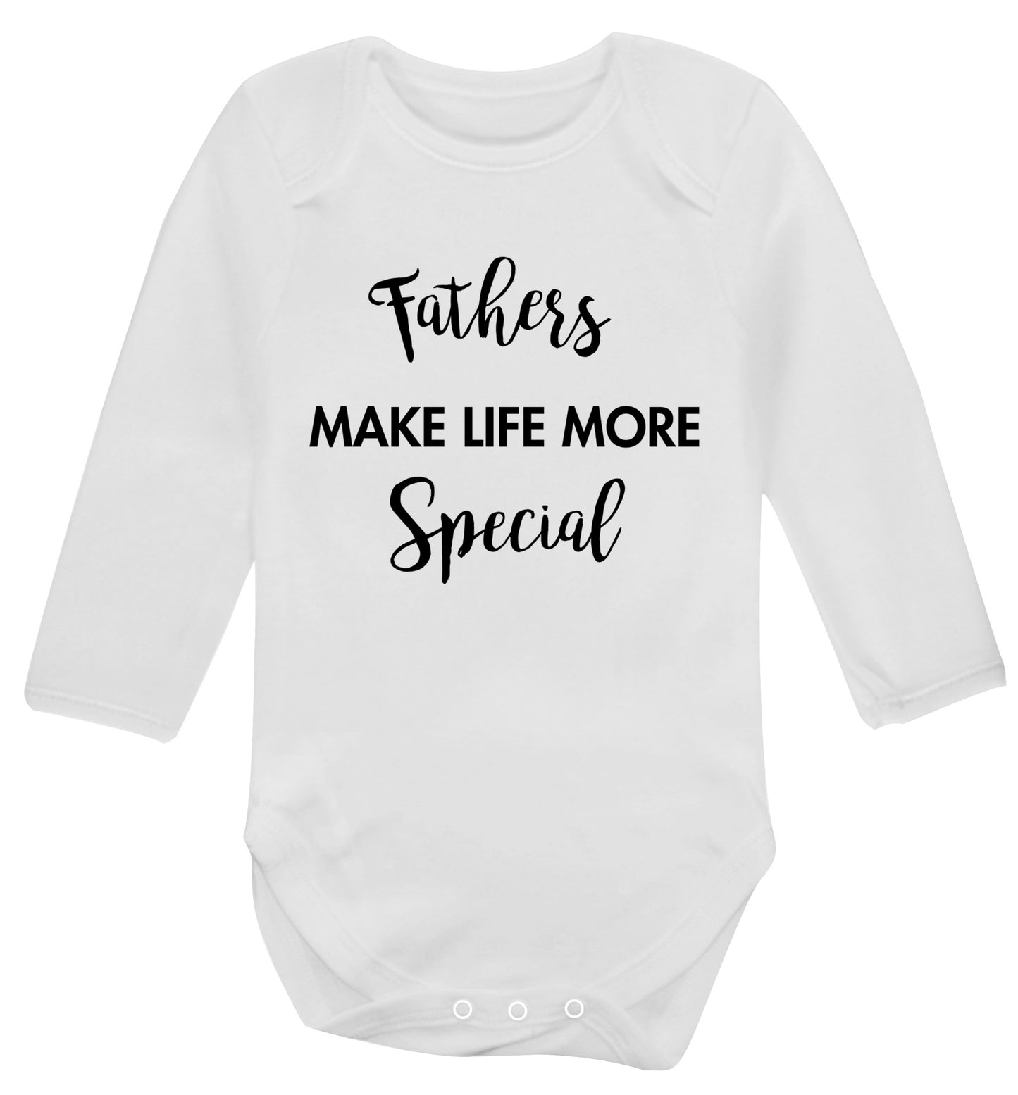 Fathers make life more special Baby Vest long sleeved white 6-12 months