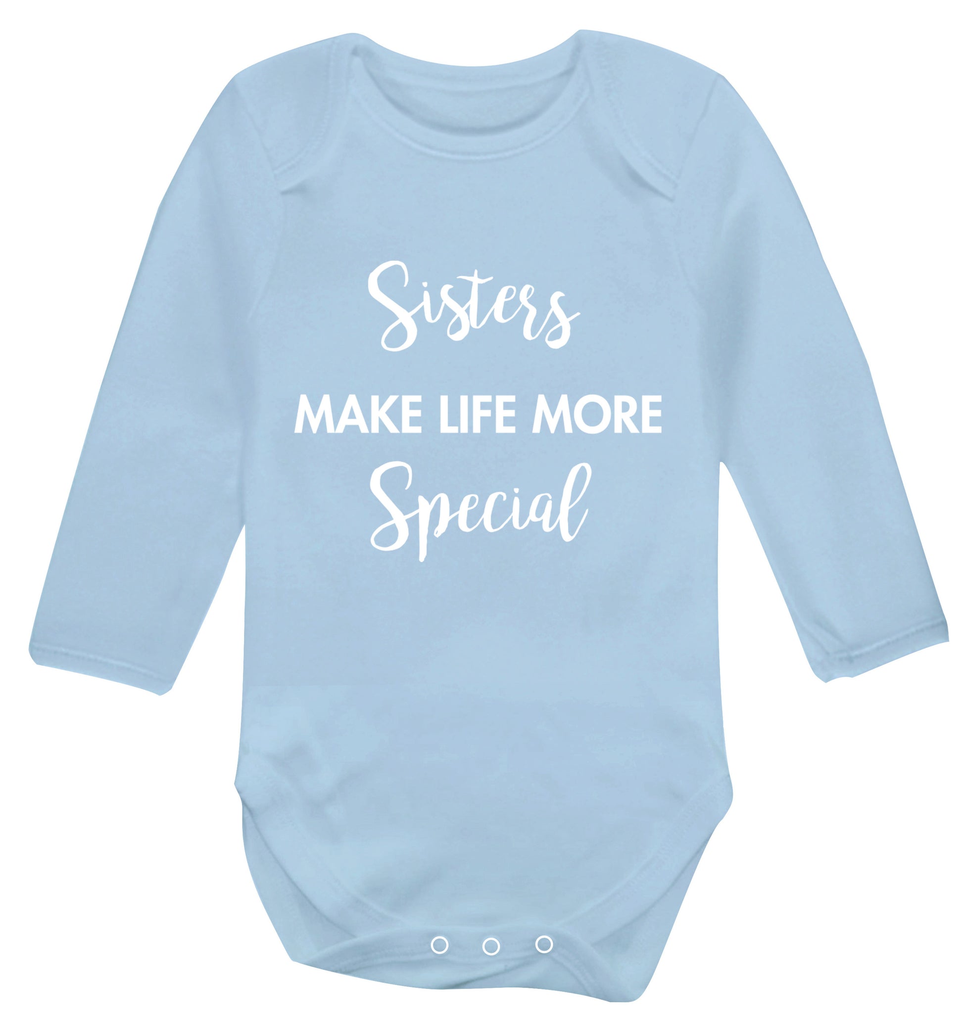 Sisters make life more special Baby Vest long sleeved pale blue 6-12 months