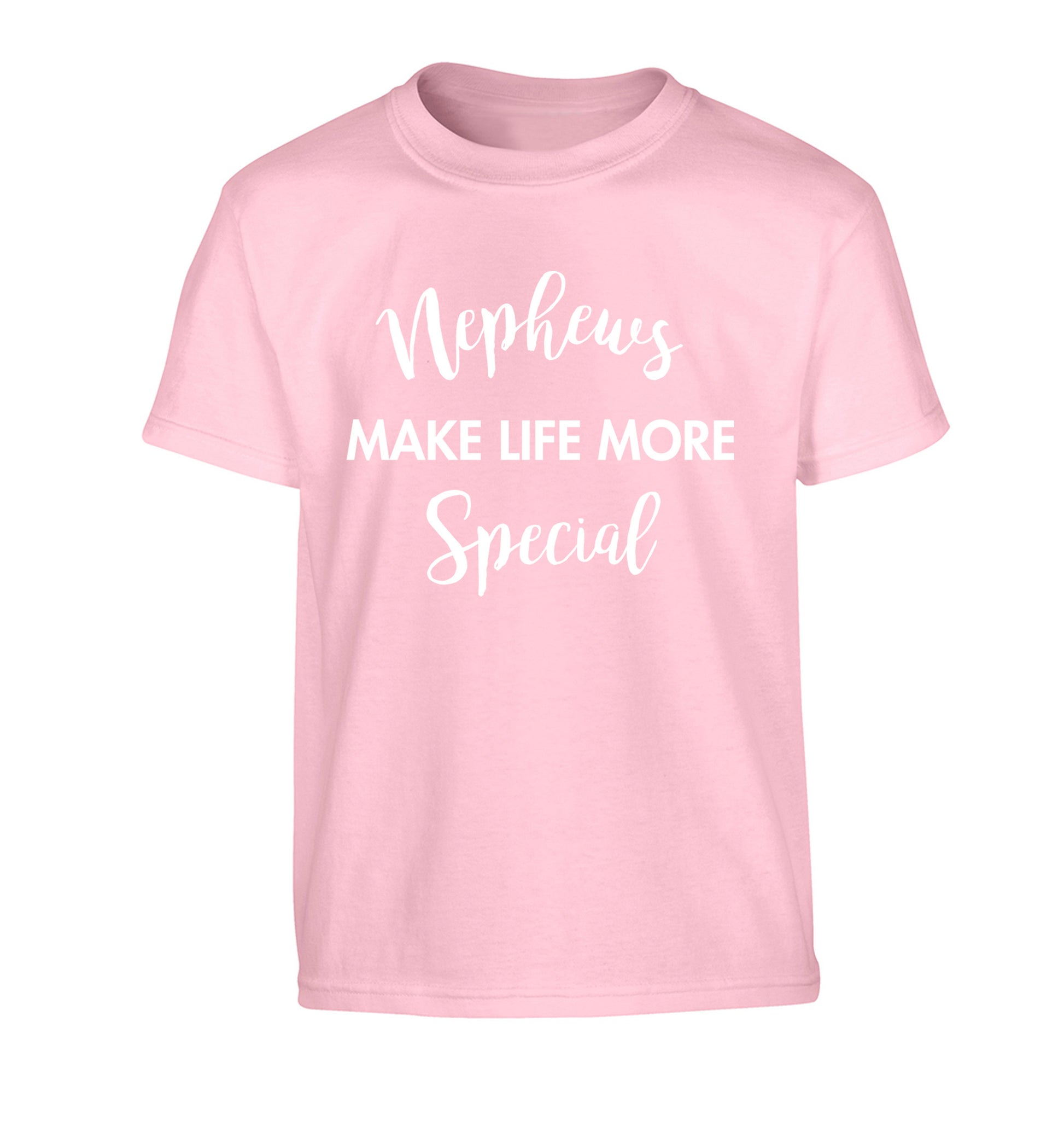 Nephews make life more special Children's light pink Tshirt 12-14 Years