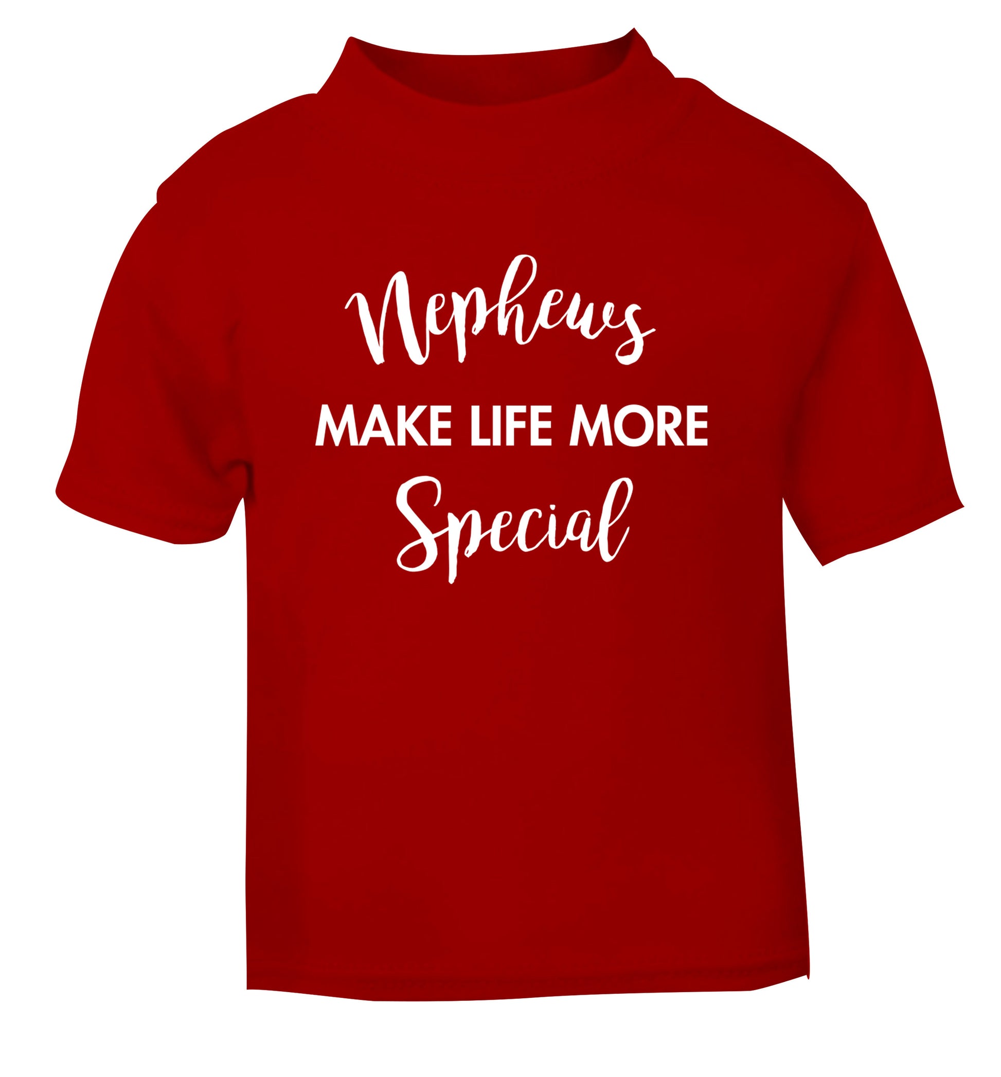 Nephews make life more special red Baby Toddler Tshirt 2 Years