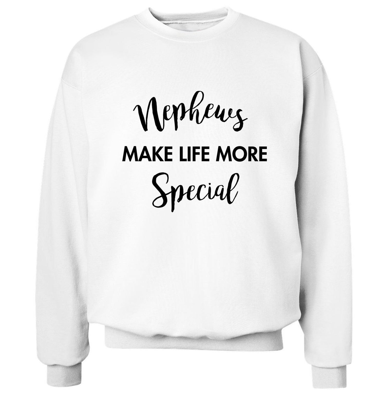 Nephews make life more special Adult's unisex white Sweater 2XL