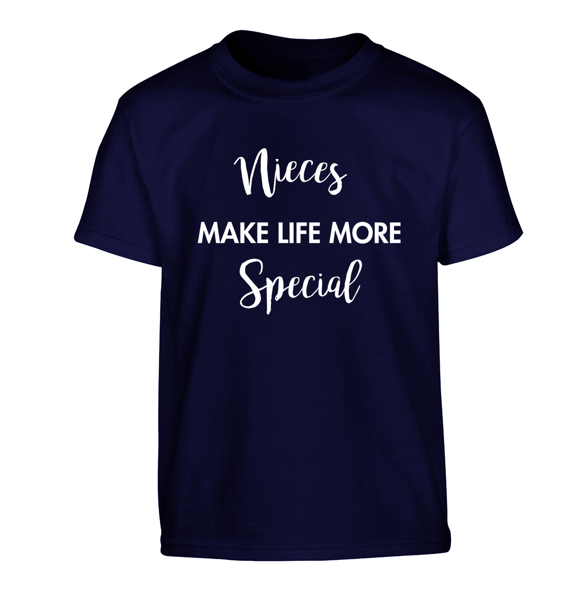 Nieces make life more special Children's navy Tshirt 12-14 Years