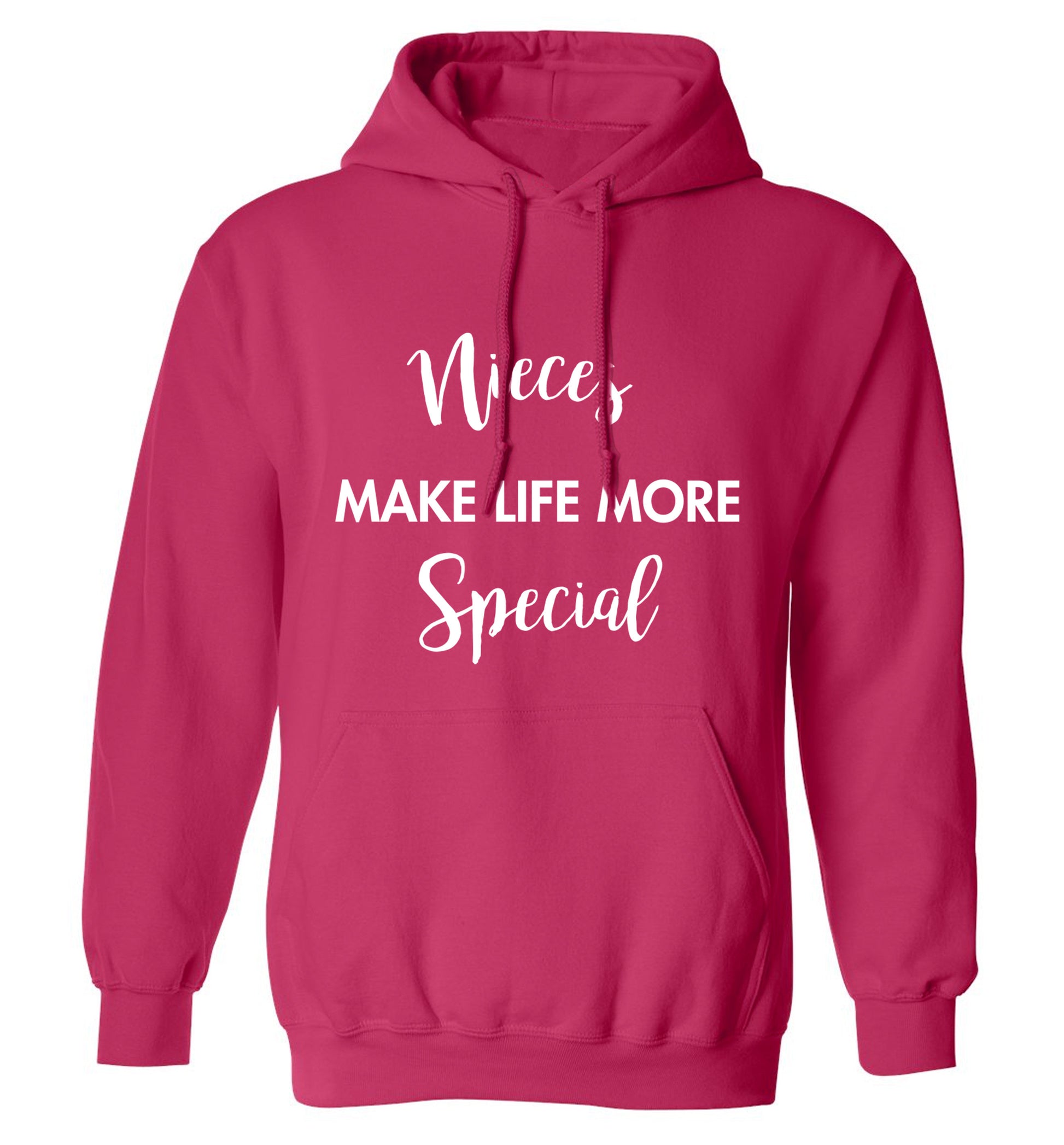 Nieces make life more special adults unisex pink hoodie 2XL