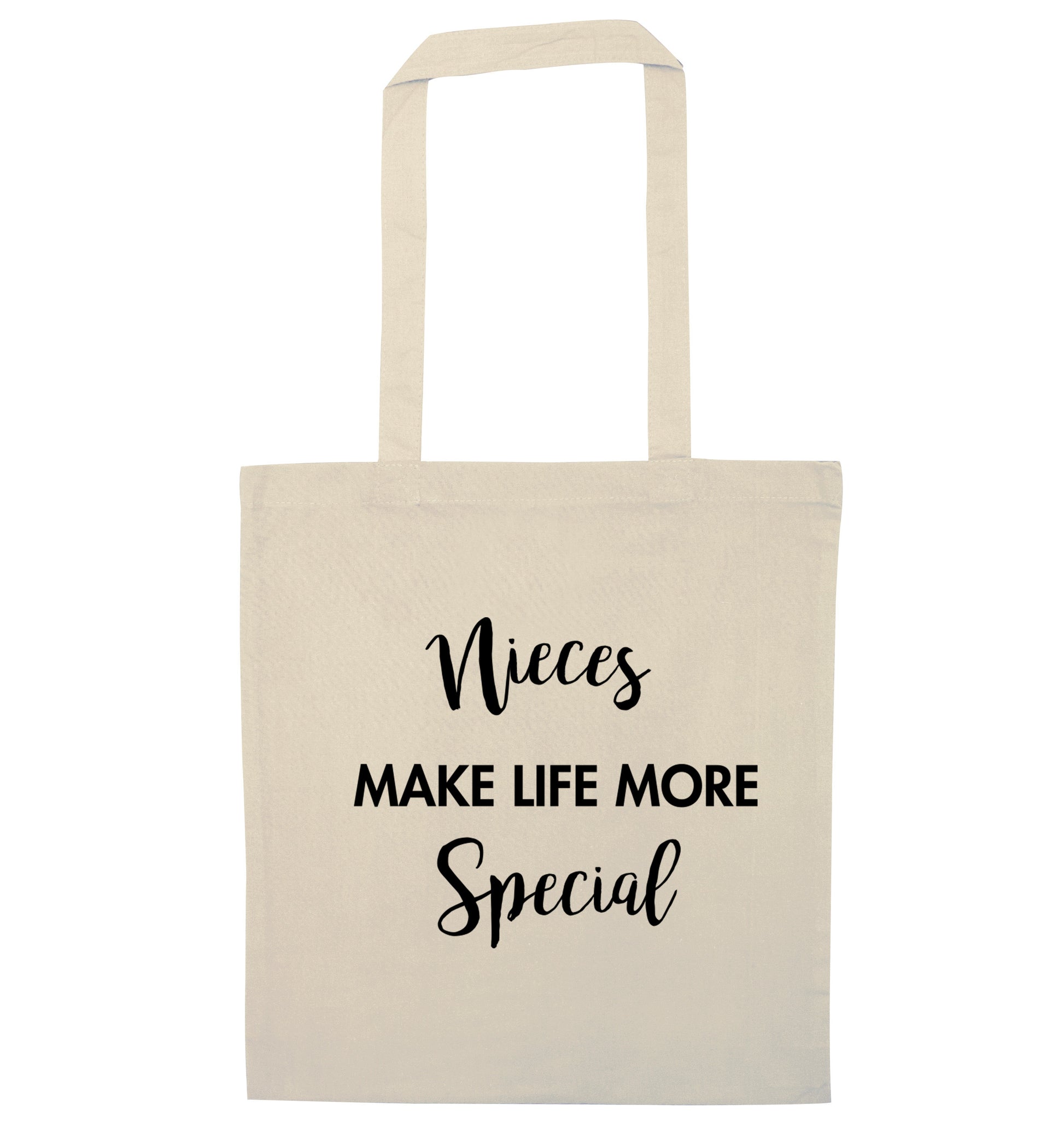 Nieces make life more special natural tote bag
