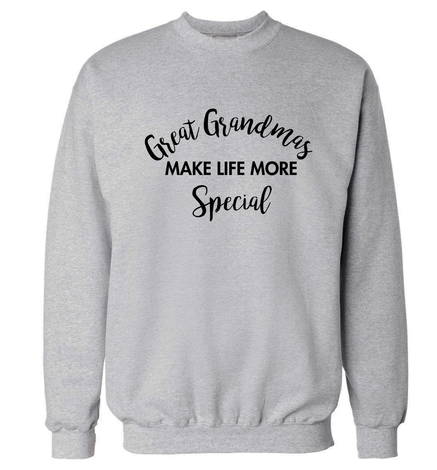 Great Grandmas make life more special Adult's unisex grey Sweater 2XL