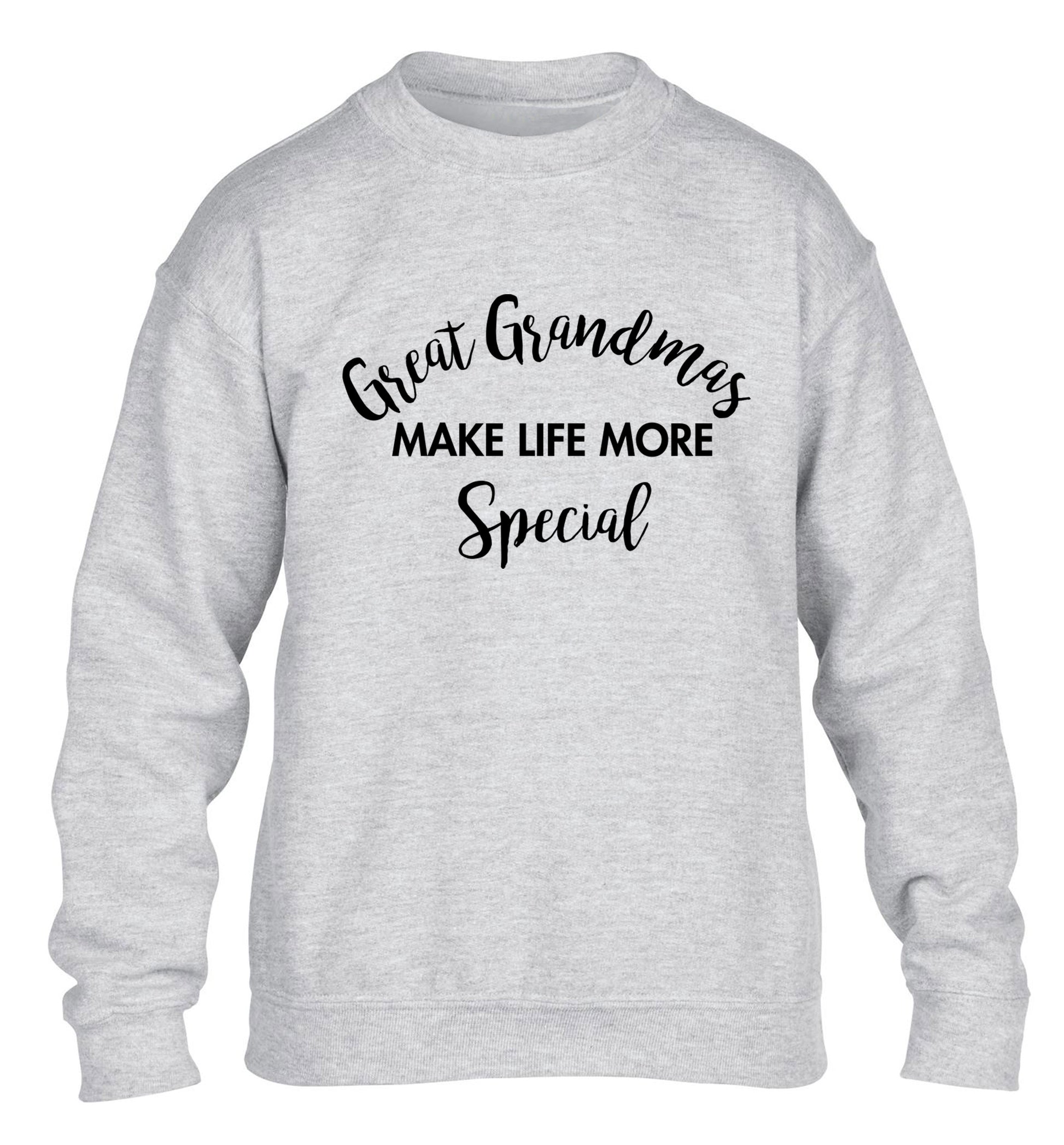 Great Grandmas make life more special children's grey sweater 12-14 Years
