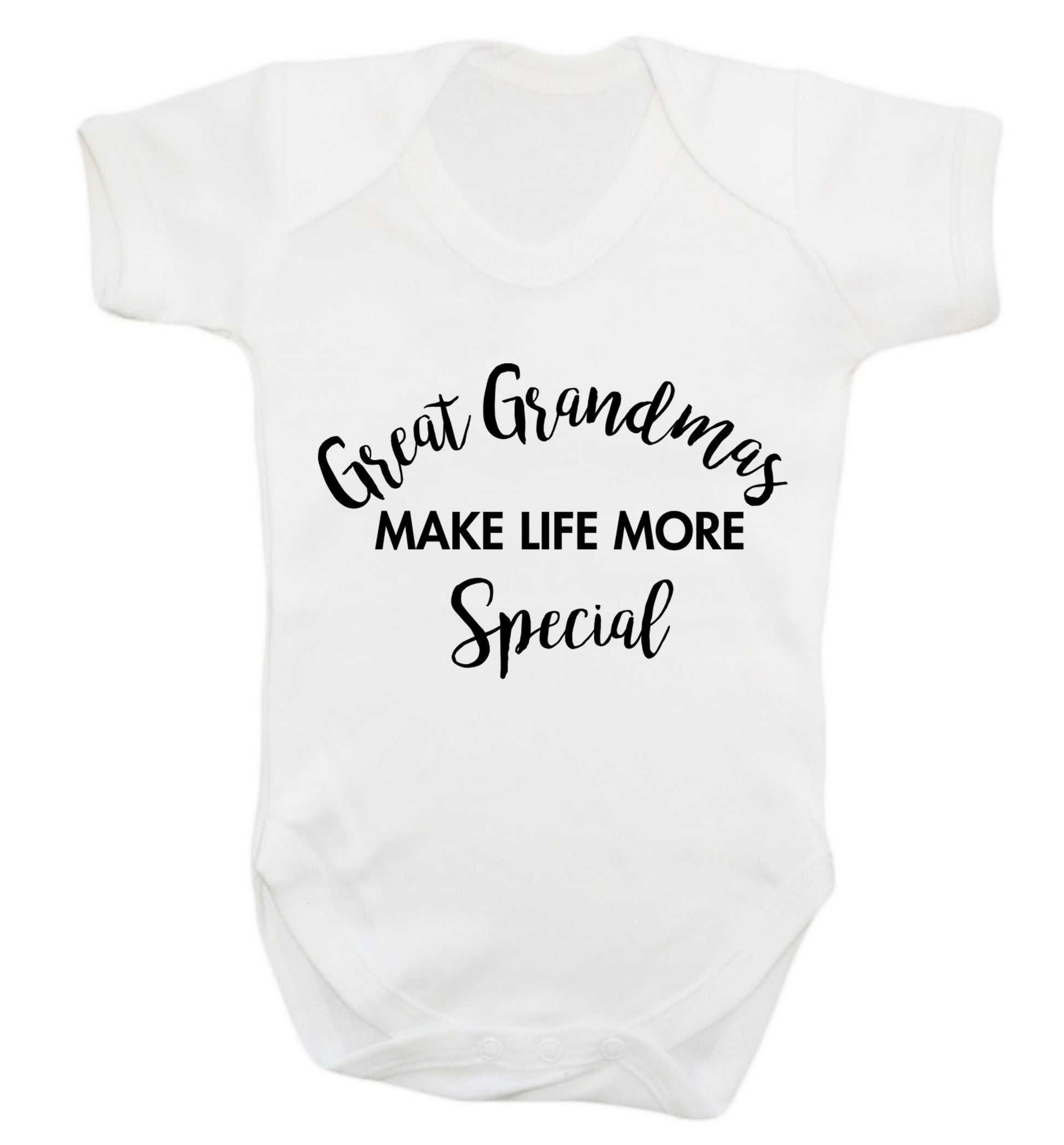 Great Grandmas make life more special Baby Vest white 18-24 months
