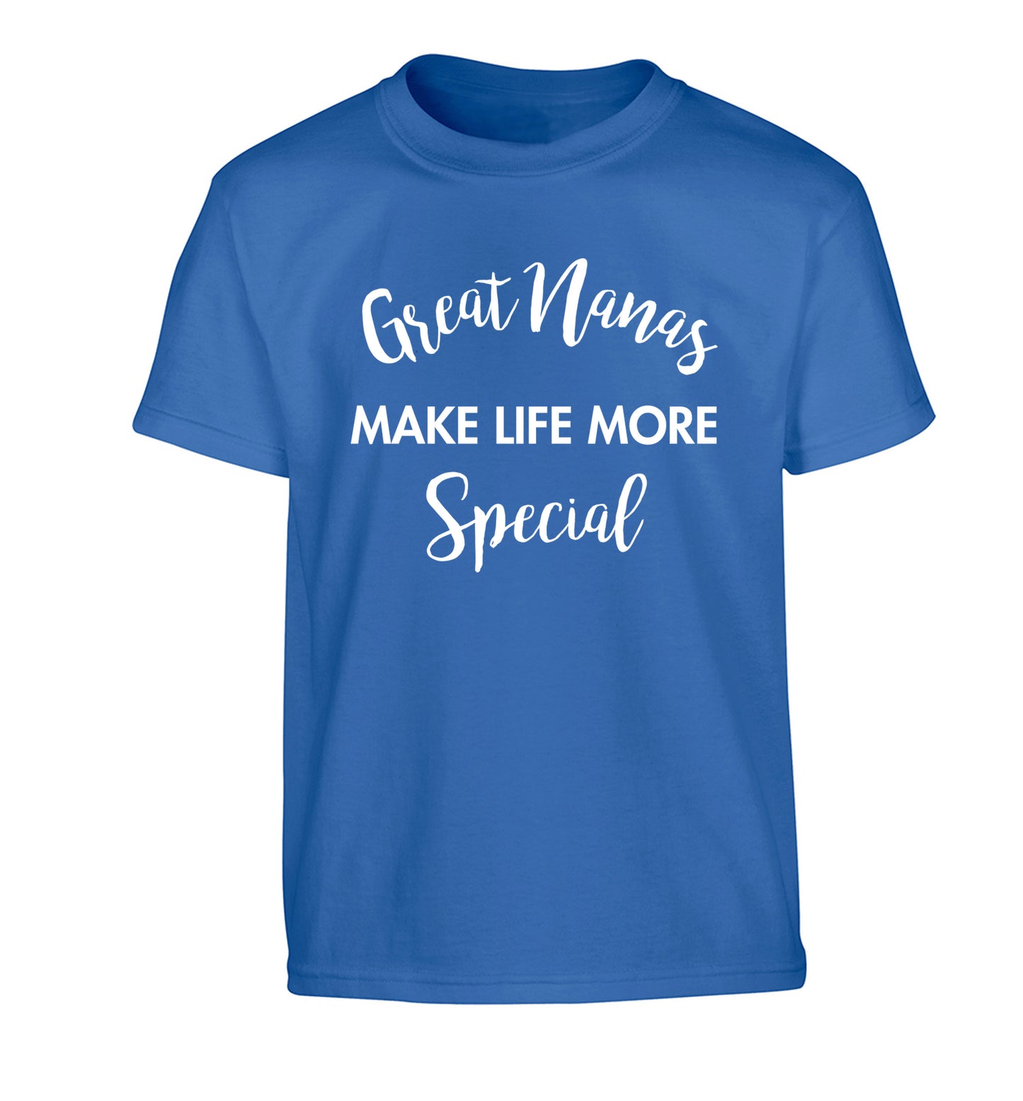 Great nanas make life more special Children's blue Tshirt 12-14 Years