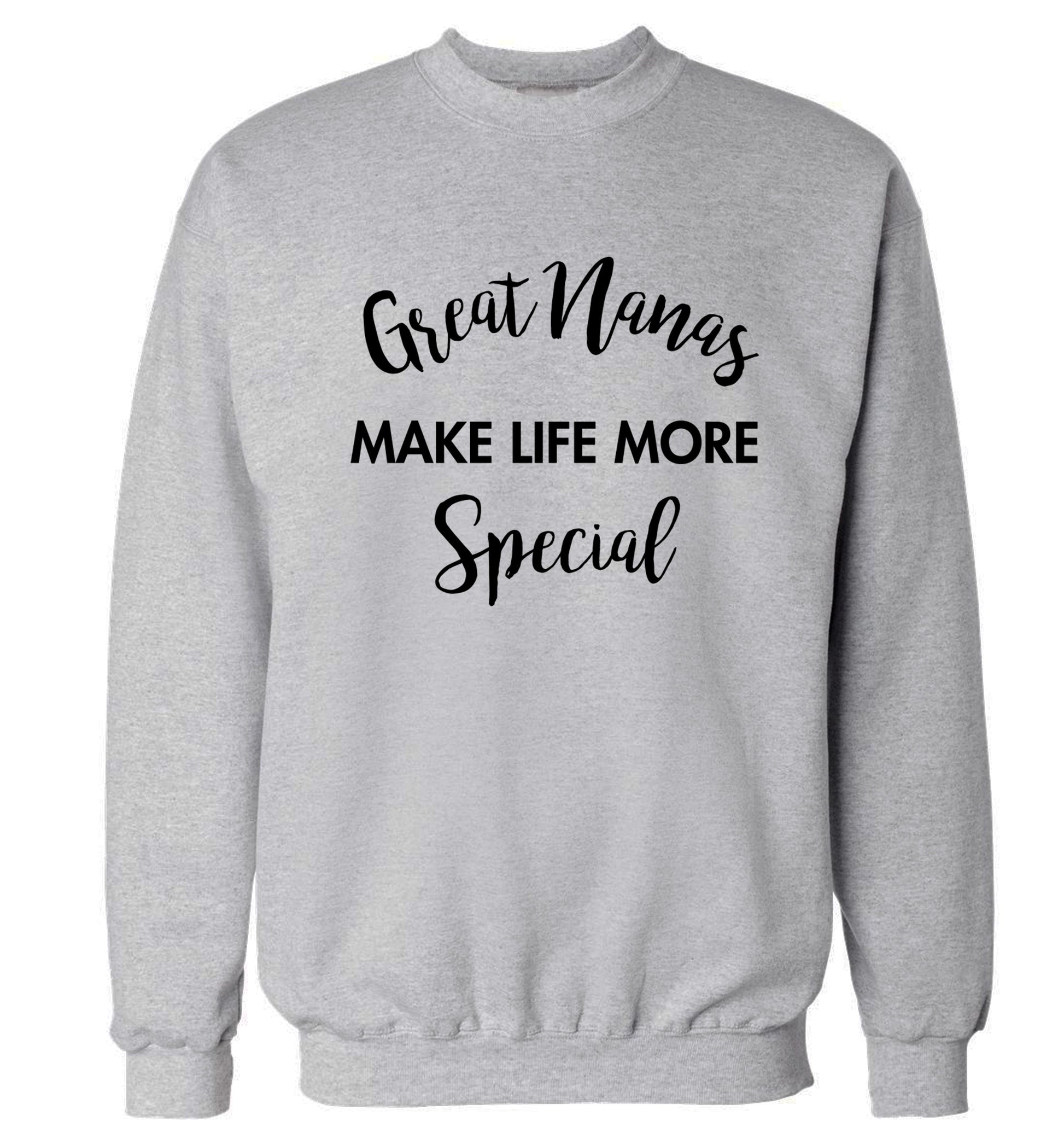 Great nanas make life more special Adult's unisex grey Sweater 2XL