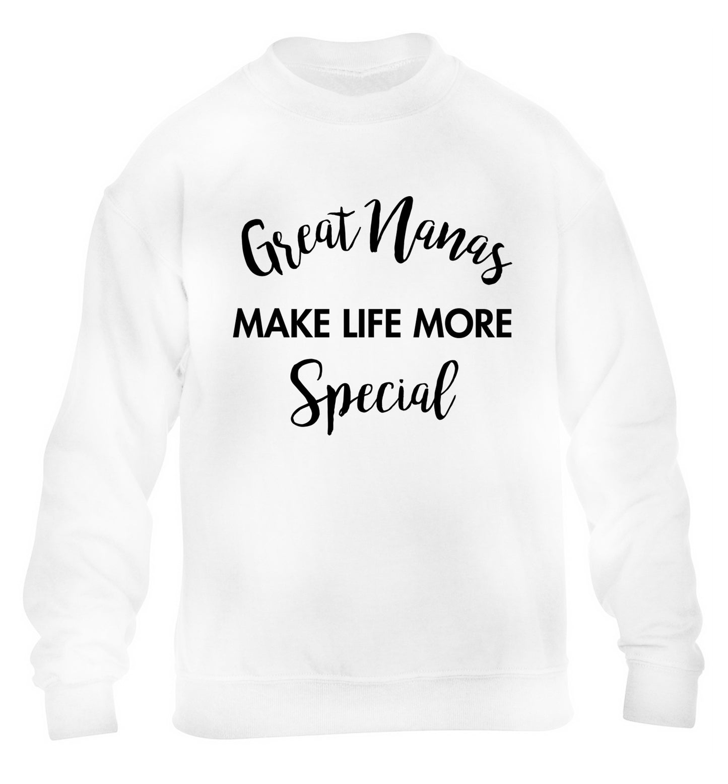 Great nanas make life more special children's white sweater 12-14 Years