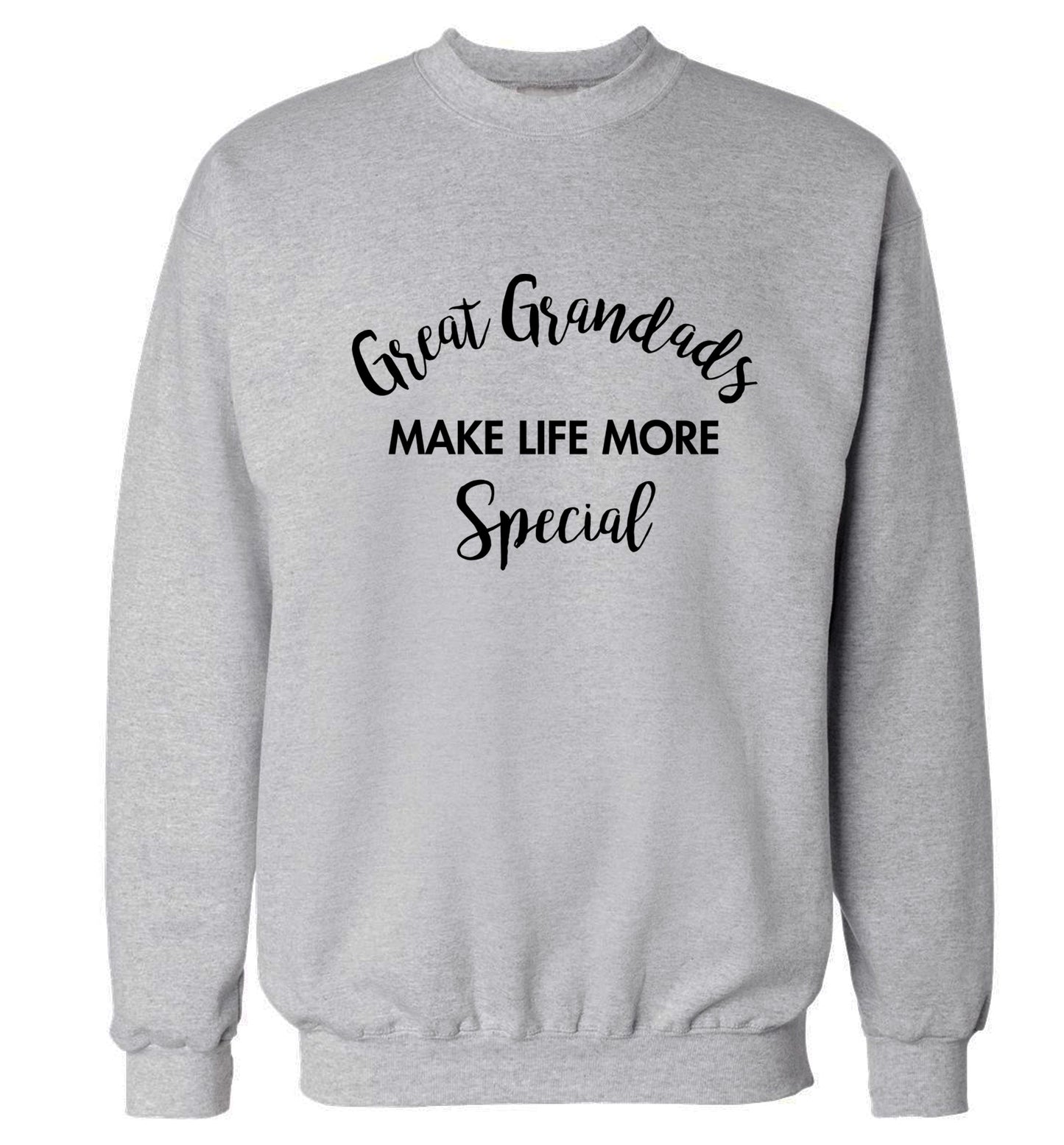 Great Grandads make life more special Adult's unisex grey Sweater 2XL