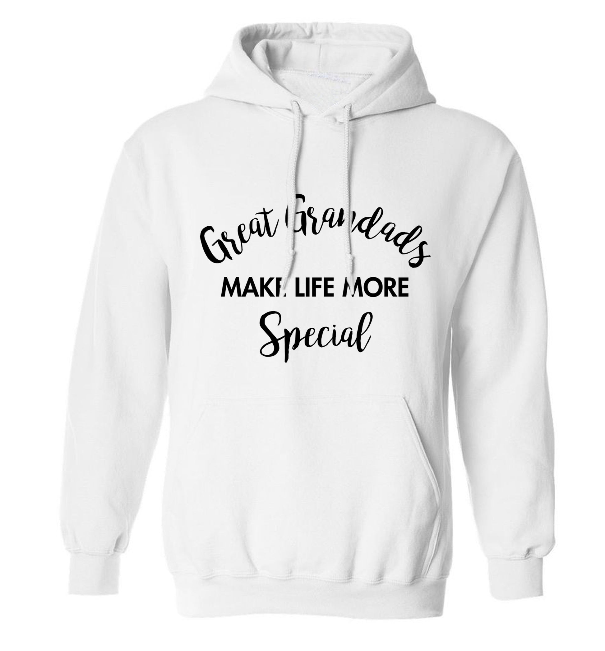 Great Grandads make life more special adults unisex white hoodie 2XL