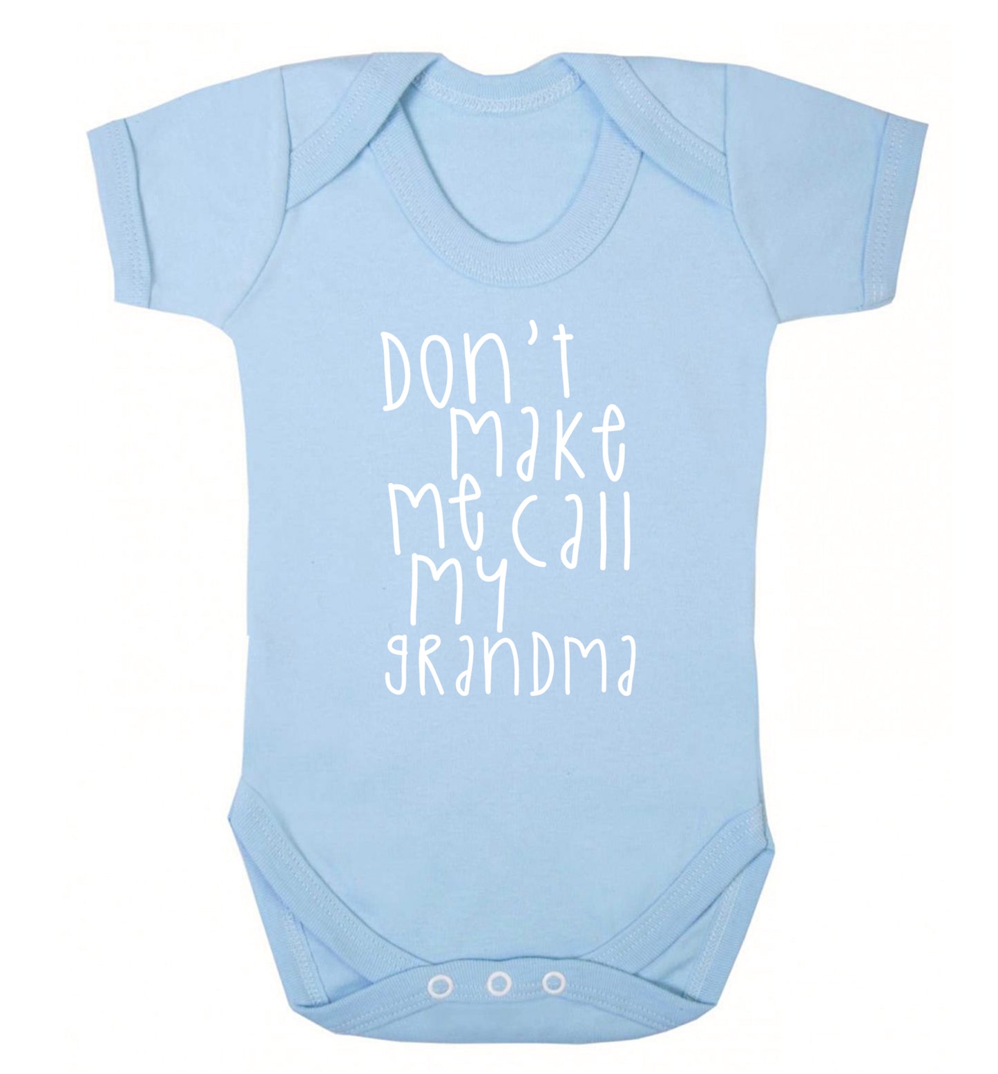 Don't make me call my grandma Baby Vest pale blue 18-24 months