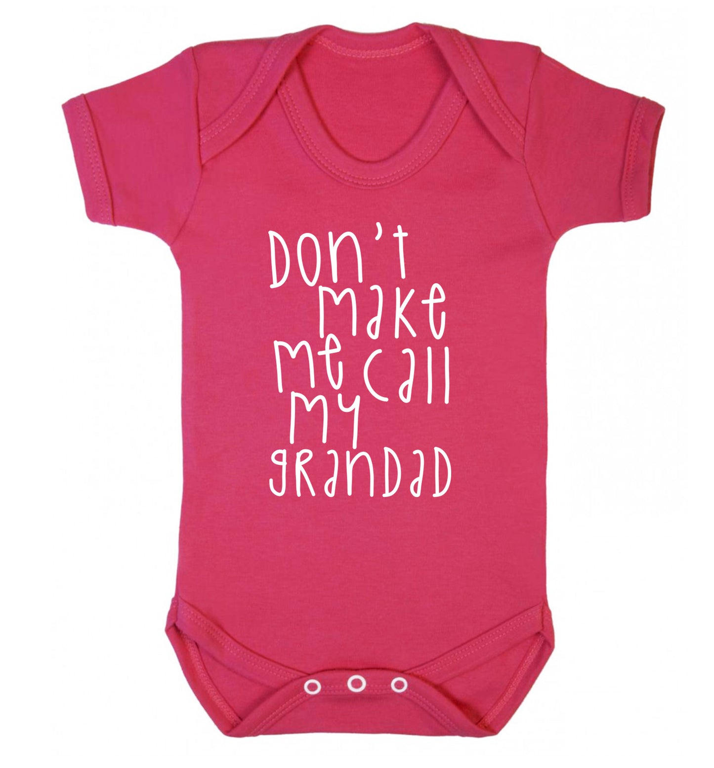 Don't make me call my grandad Baby Vest dark pink 18-24 months