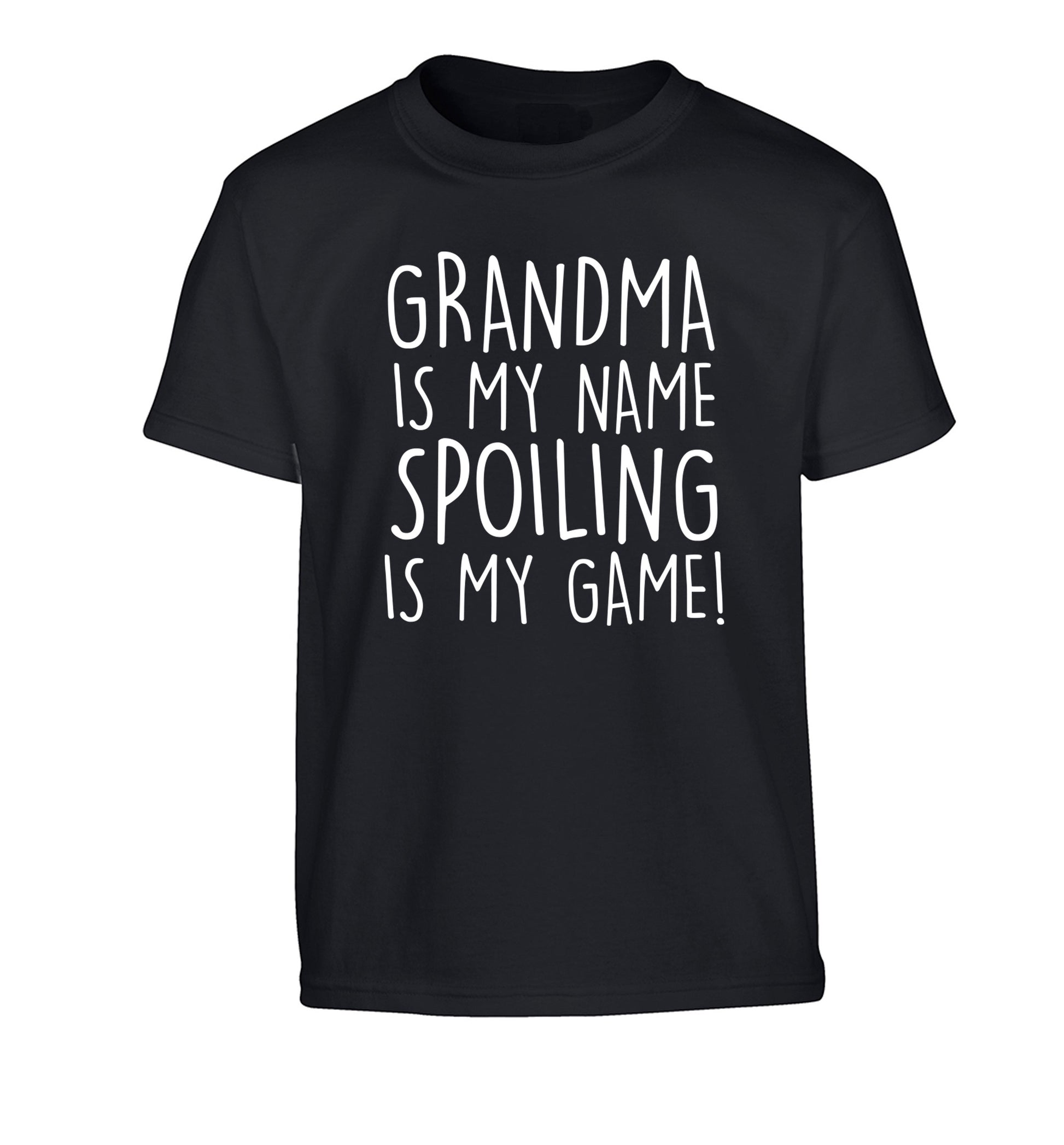 Grandma is my name, spoiling is my game Children's black Tshirt 12-14 Years