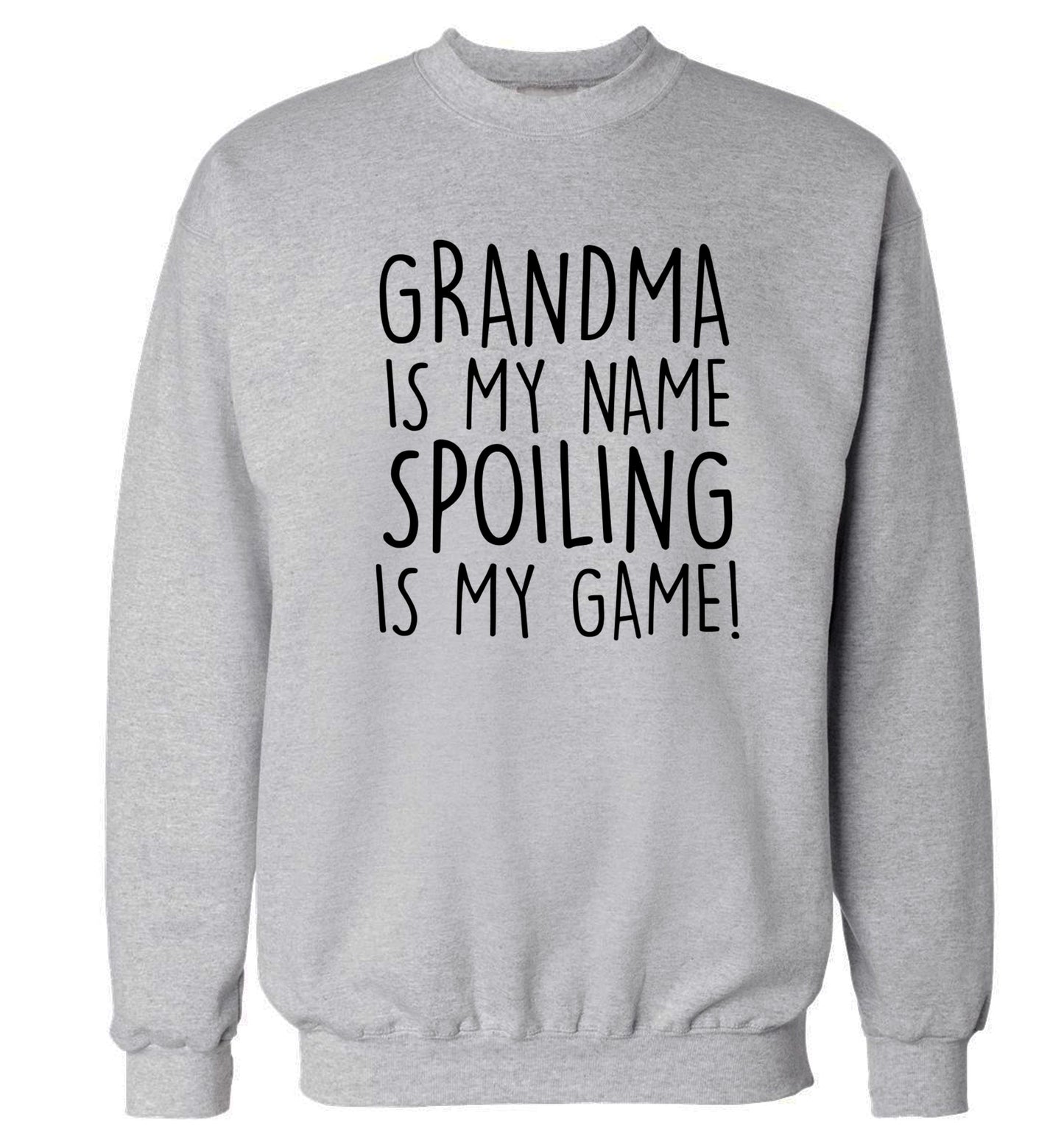 Grandma is my name, spoiling is my game Adult's unisex grey Sweater 2XL