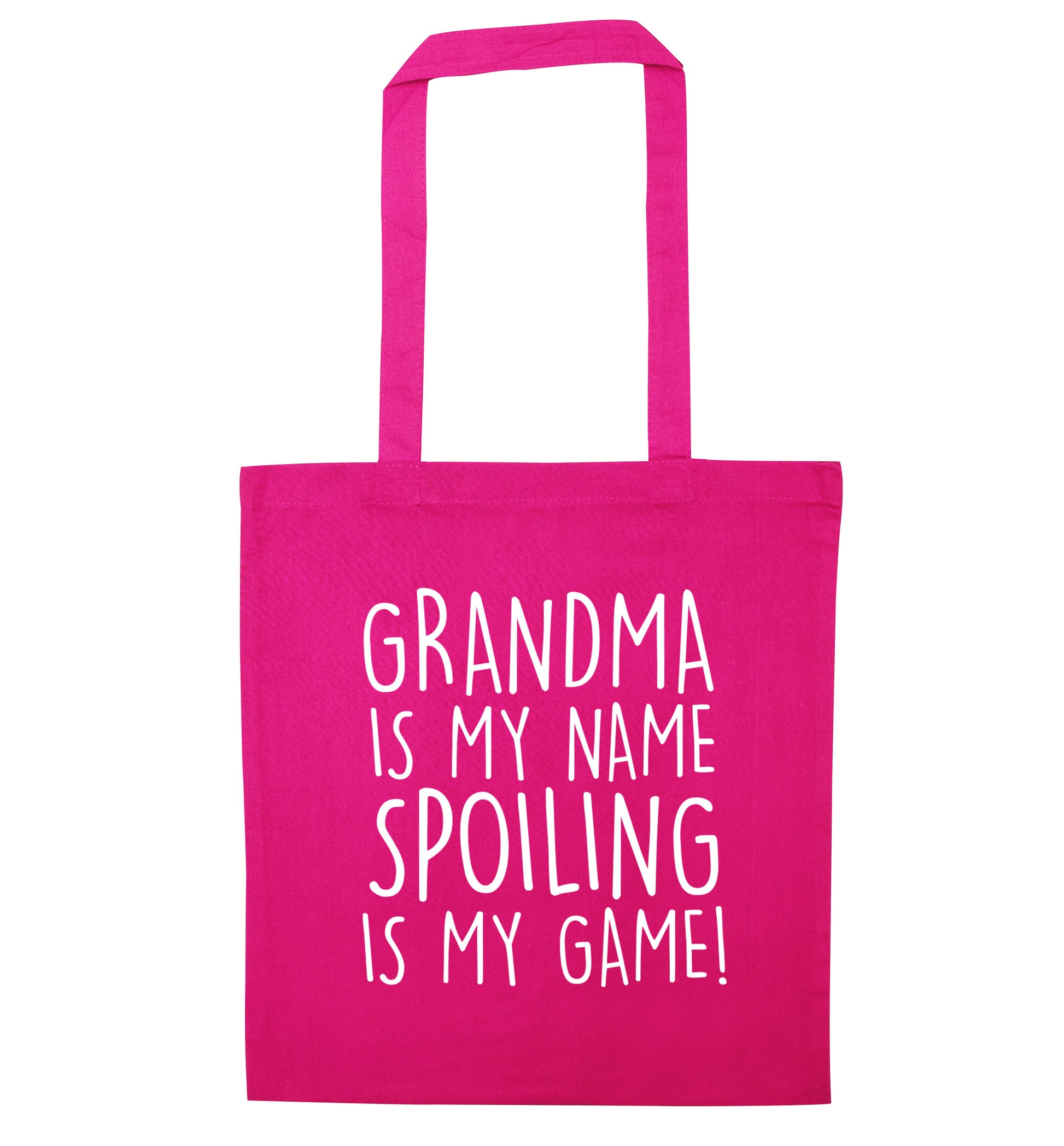 Grandma is my name, spoiling is my game pink tote bag