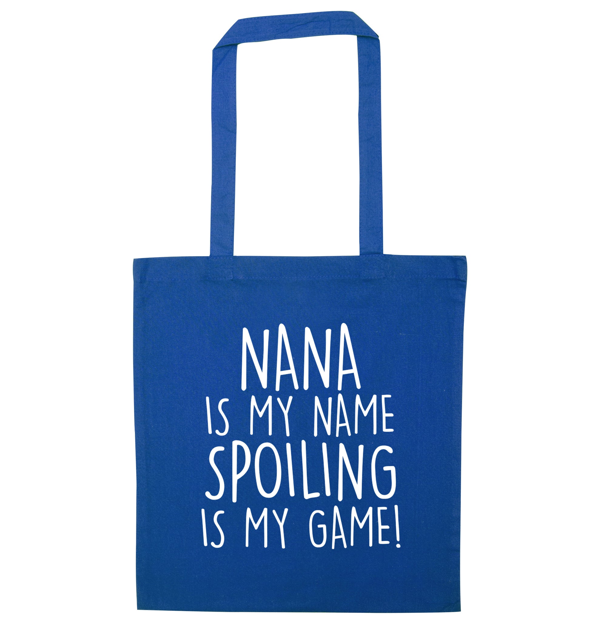 Nana is my name, spoiling is my game blue tote bag