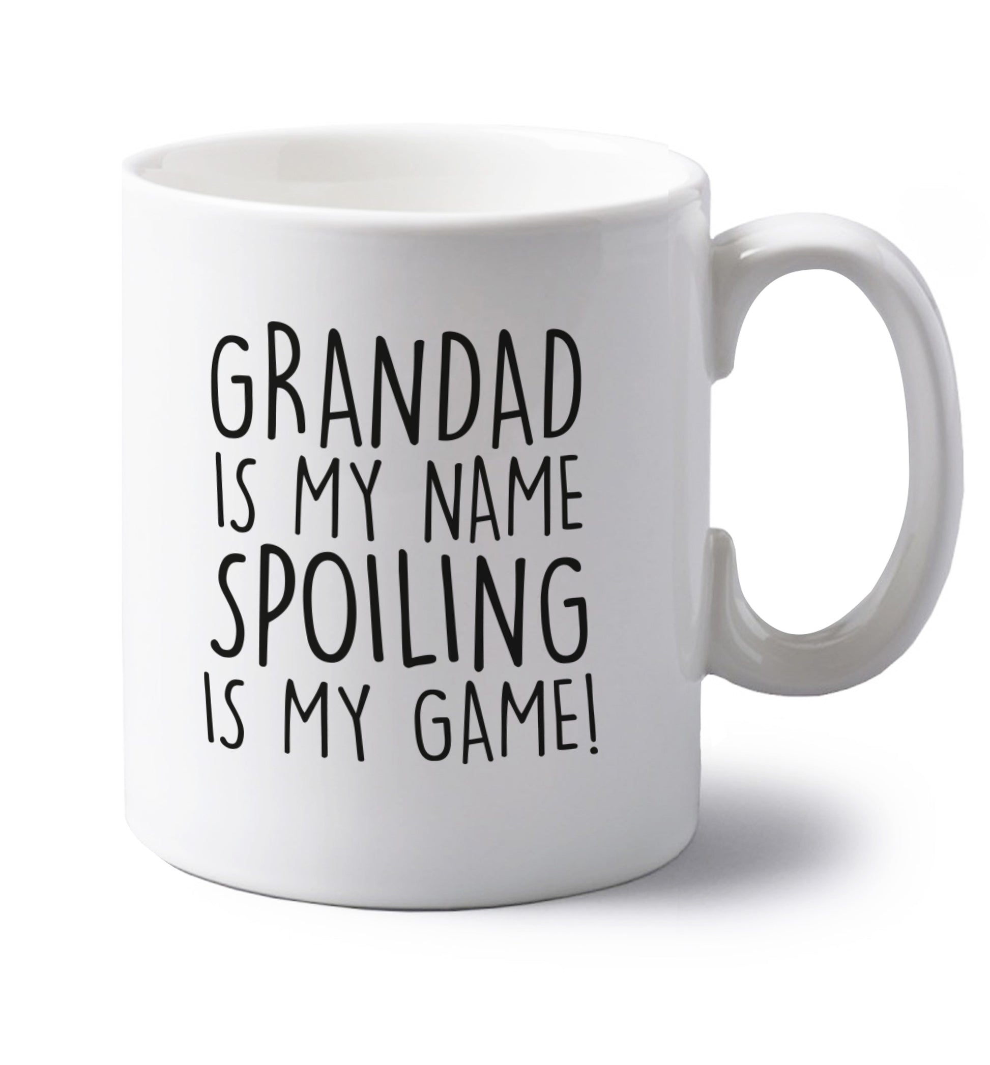 Grandad is my name, spoiling is my game left handed white ceramic mug 