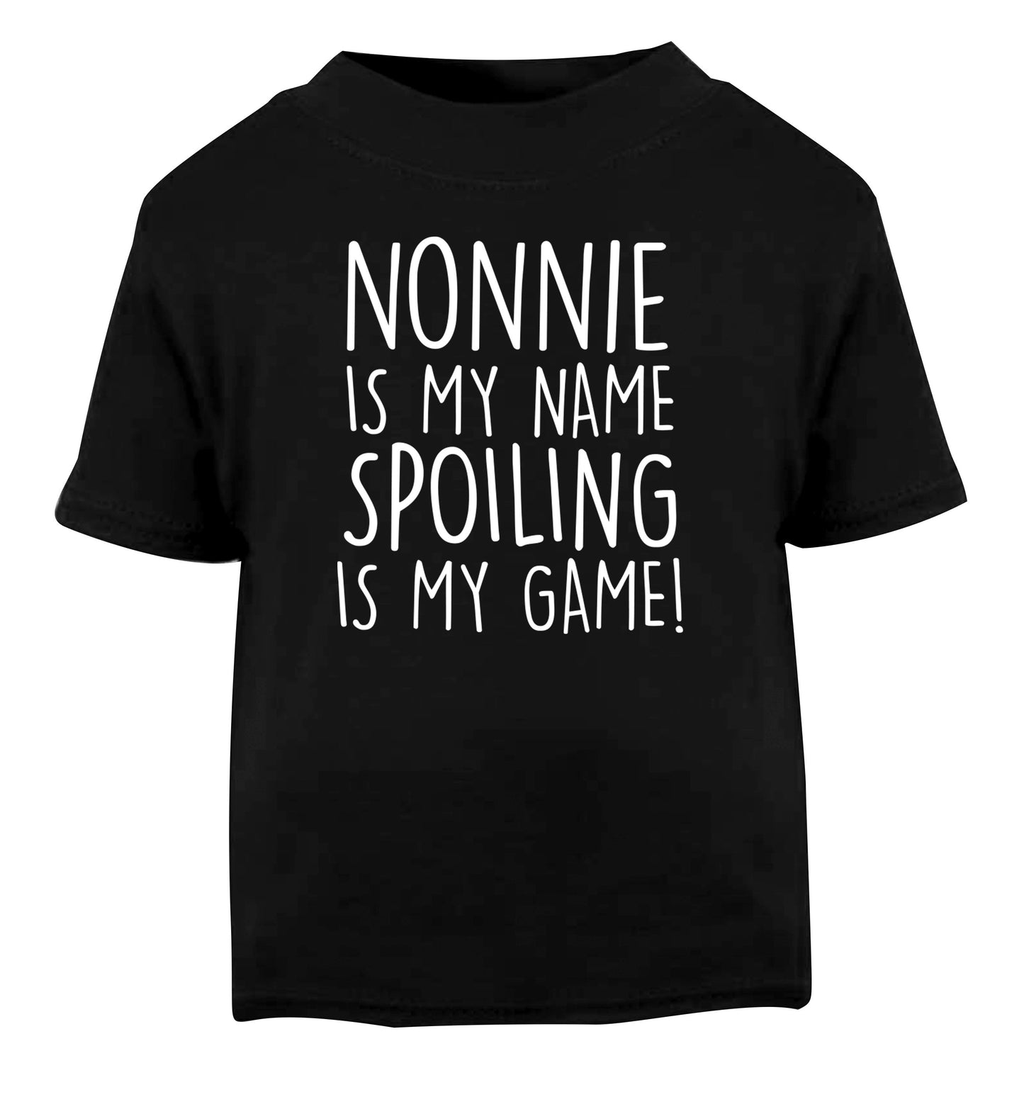 Nonnie is my name, spoiling is my game Black Baby Toddler Tshirt 2 years