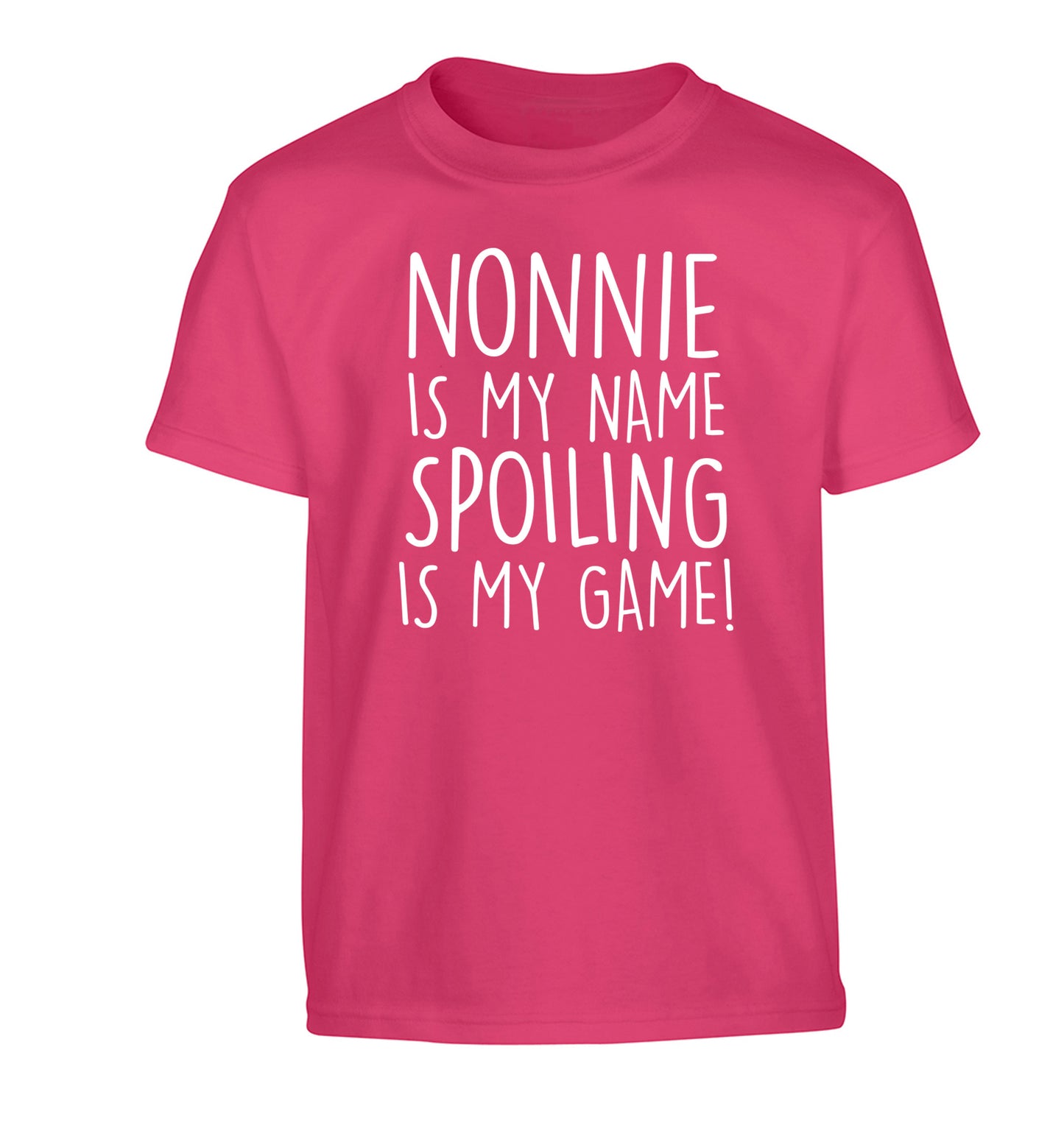 Nonnie is my name, spoiling is my game Children's pink Tshirt 12-14 Years