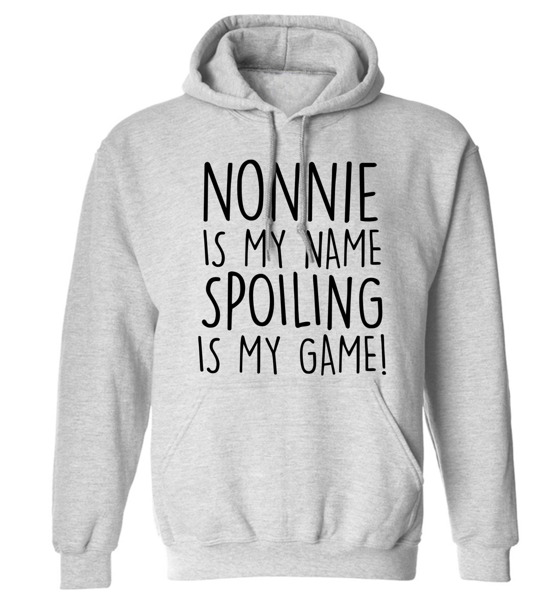 Nonnie is my name, spoiling is my game adults unisex grey hoodie 2XL