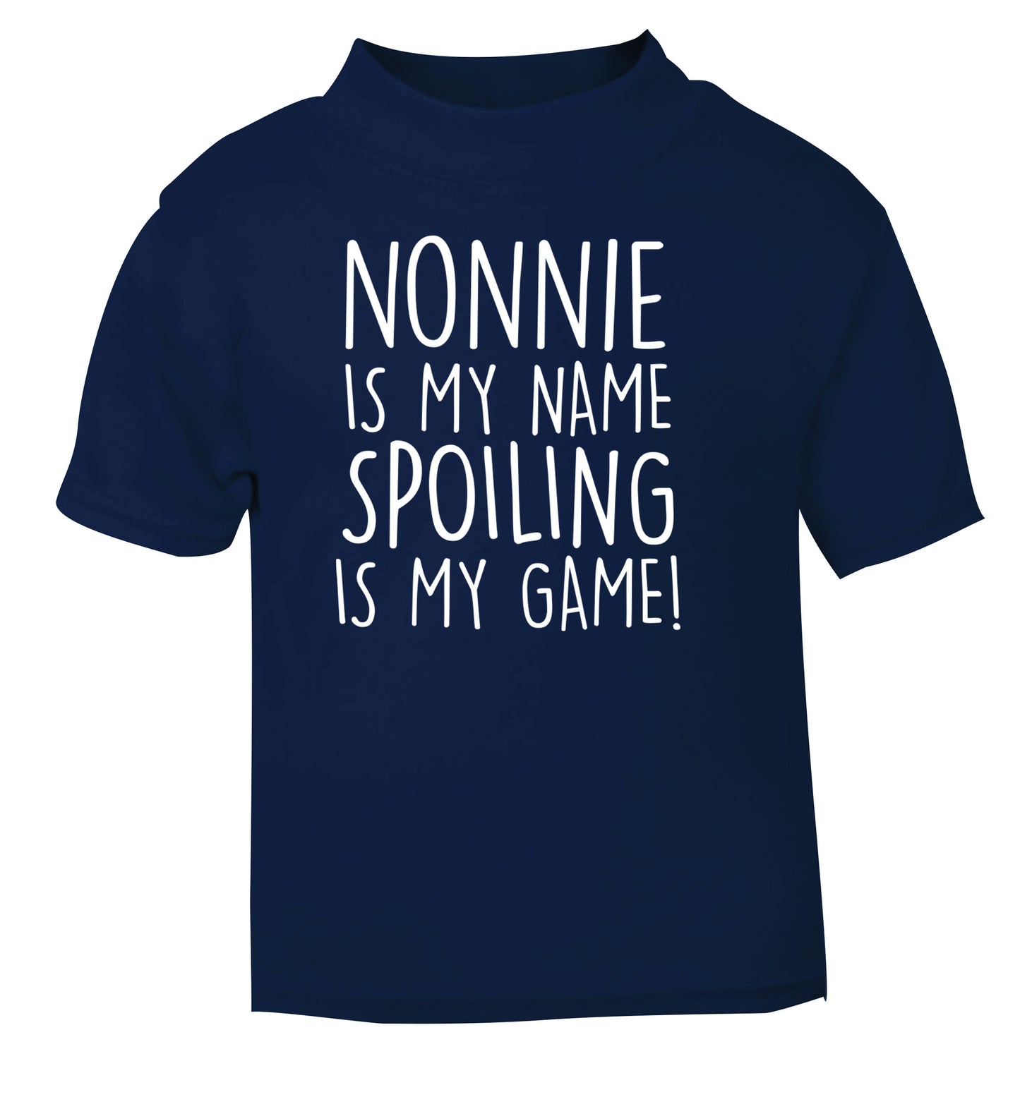 Nonnie is my name, spoiling is my game navy Baby Toddler Tshirt 2 Years