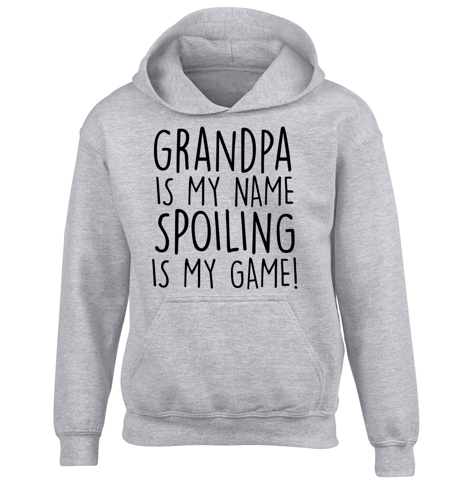 Grandpa is my name, spoiling is my game children's grey hoodie 12-14 Years