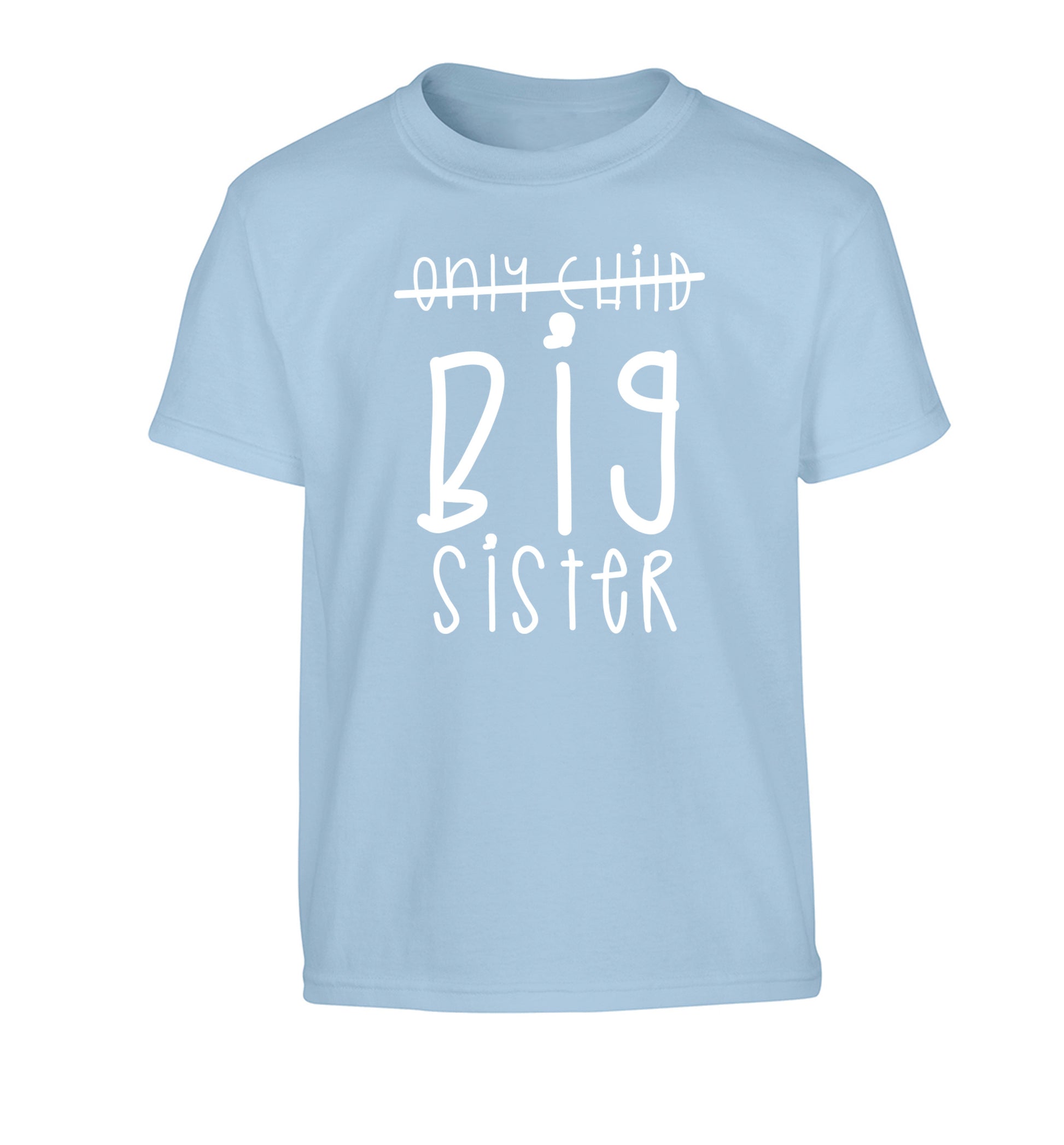 Only child big sister Children's light blue Tshirt 12-14 Years