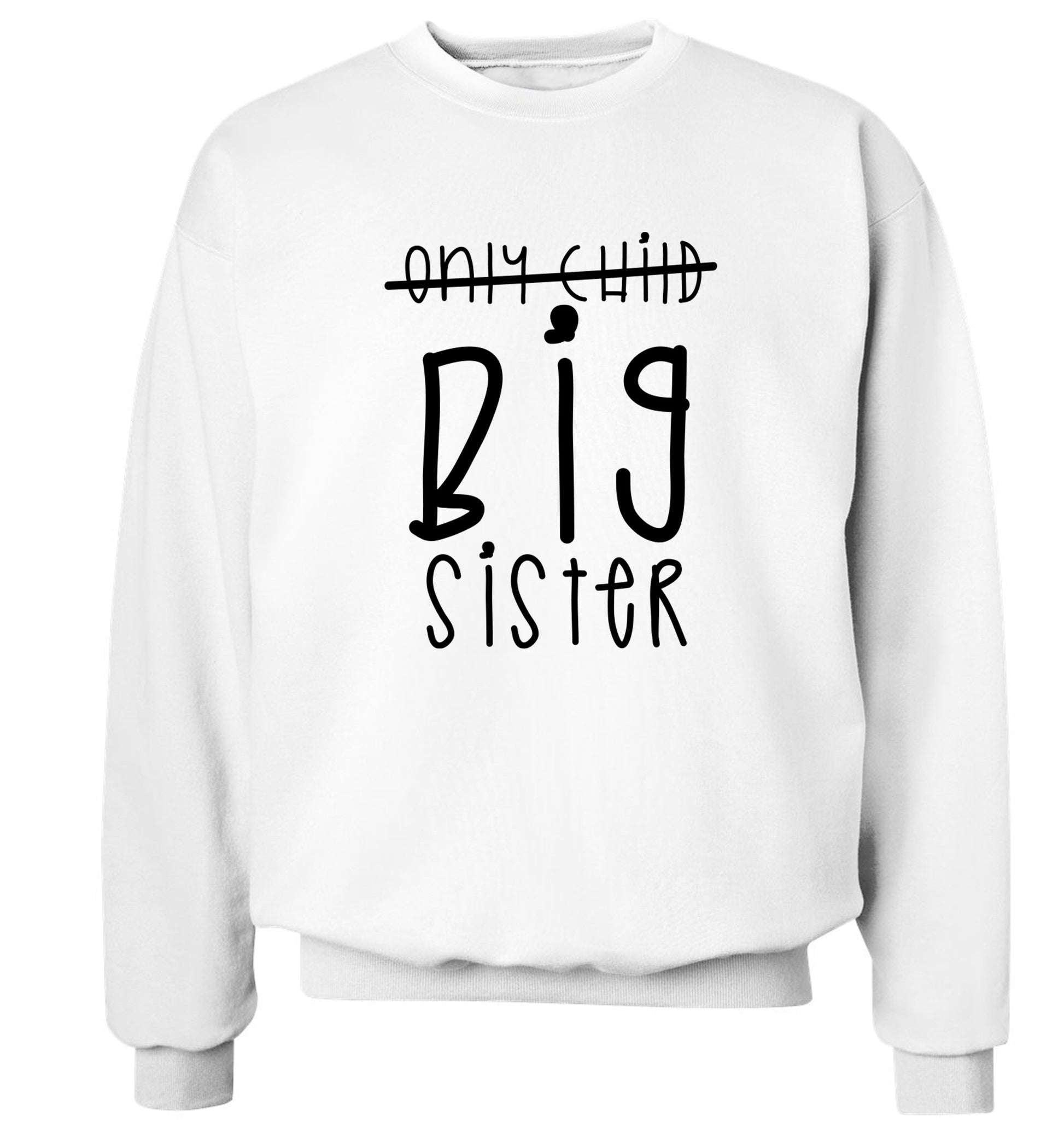 Only child big sister Adult's unisex white Sweater 2XL