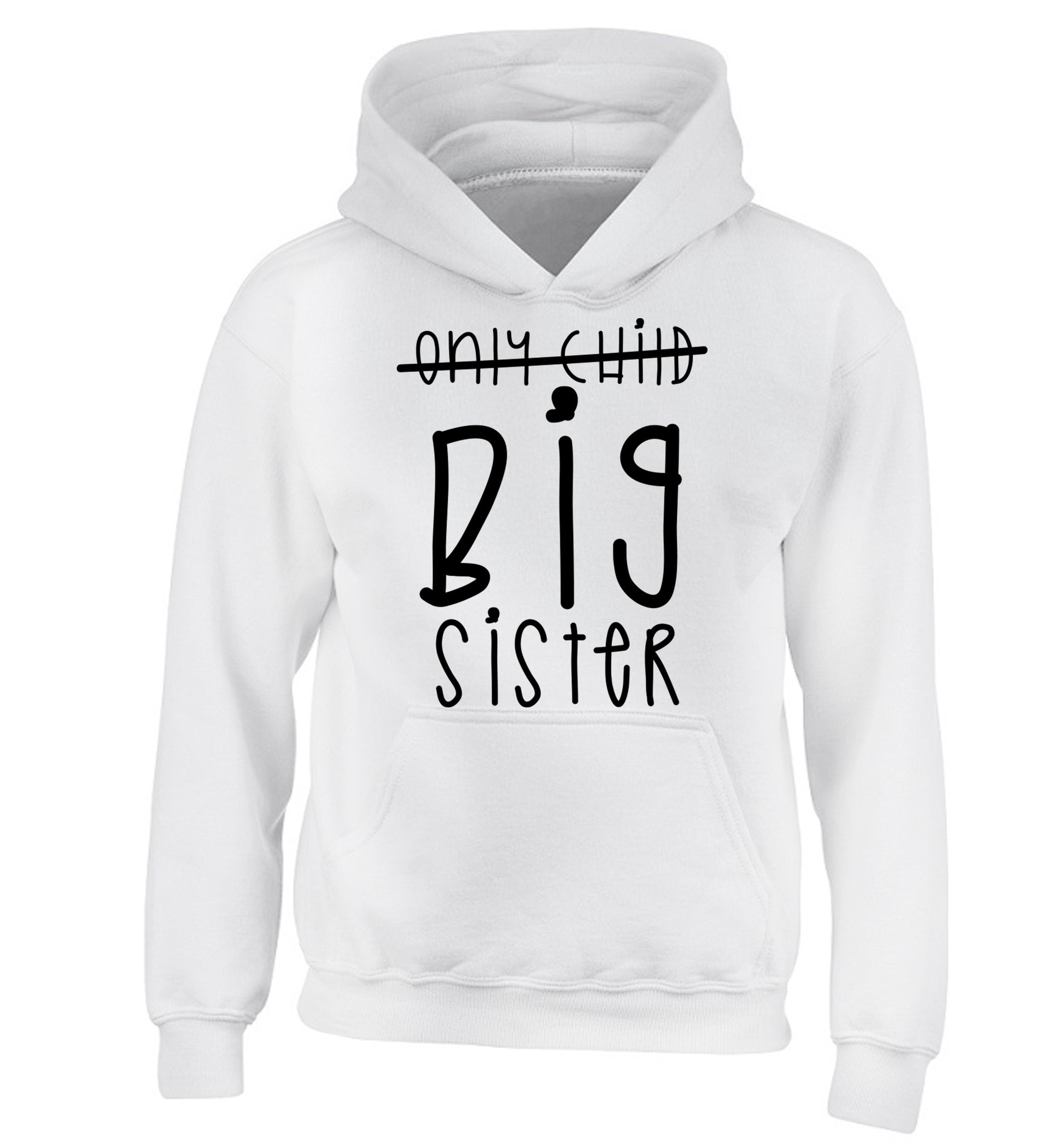 Only child big sister children's white hoodie 12-14 Years