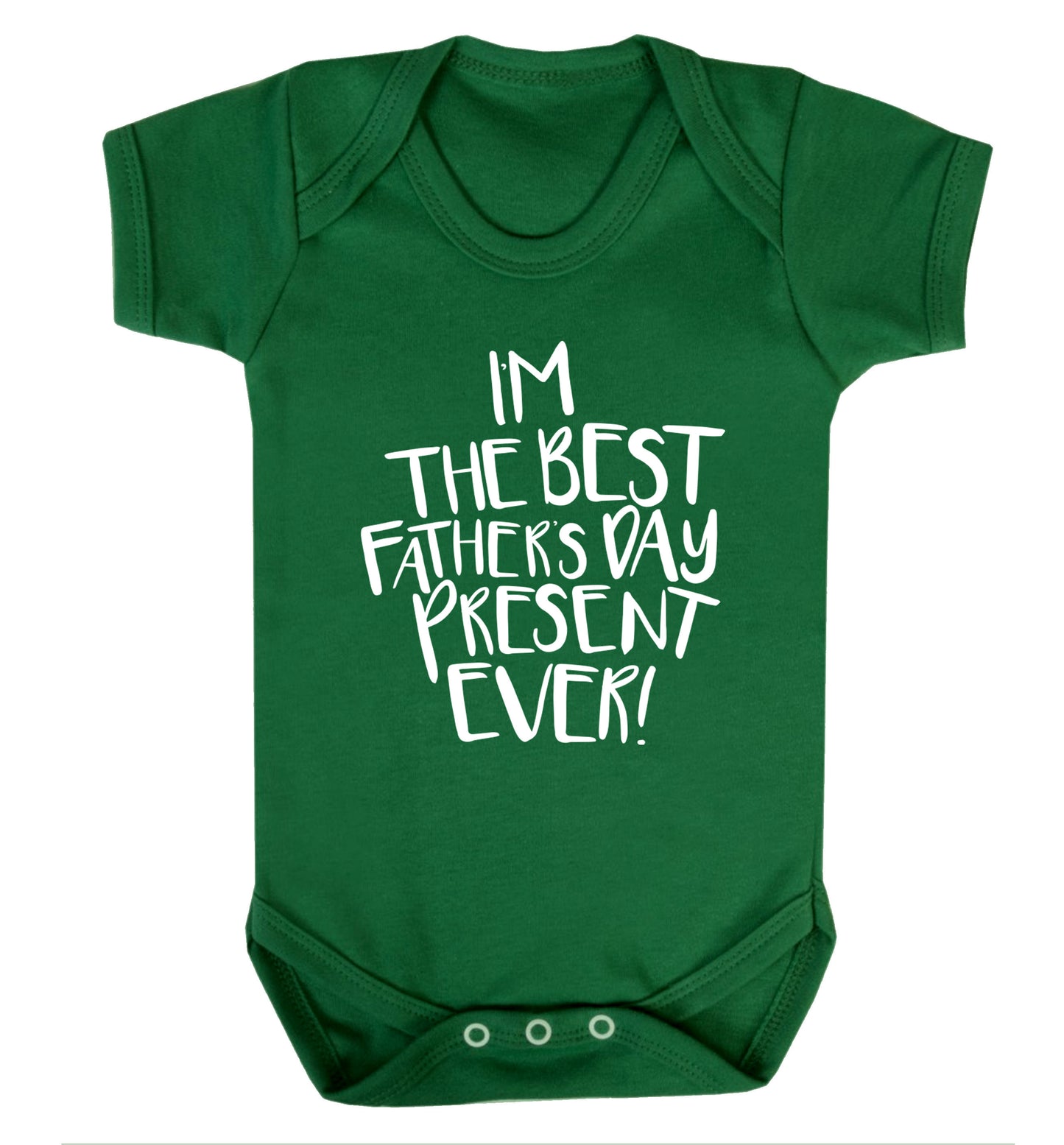 I'm the best father's day present ever! Baby Vest green 18-24 months