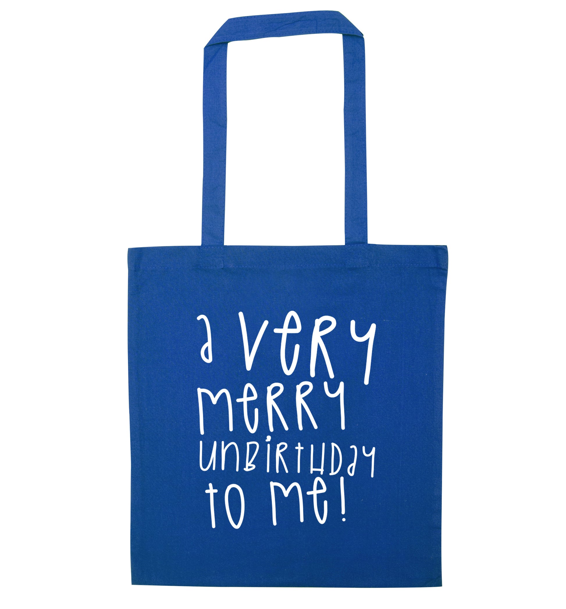 A very merry unbirthday to me! blue tote bag