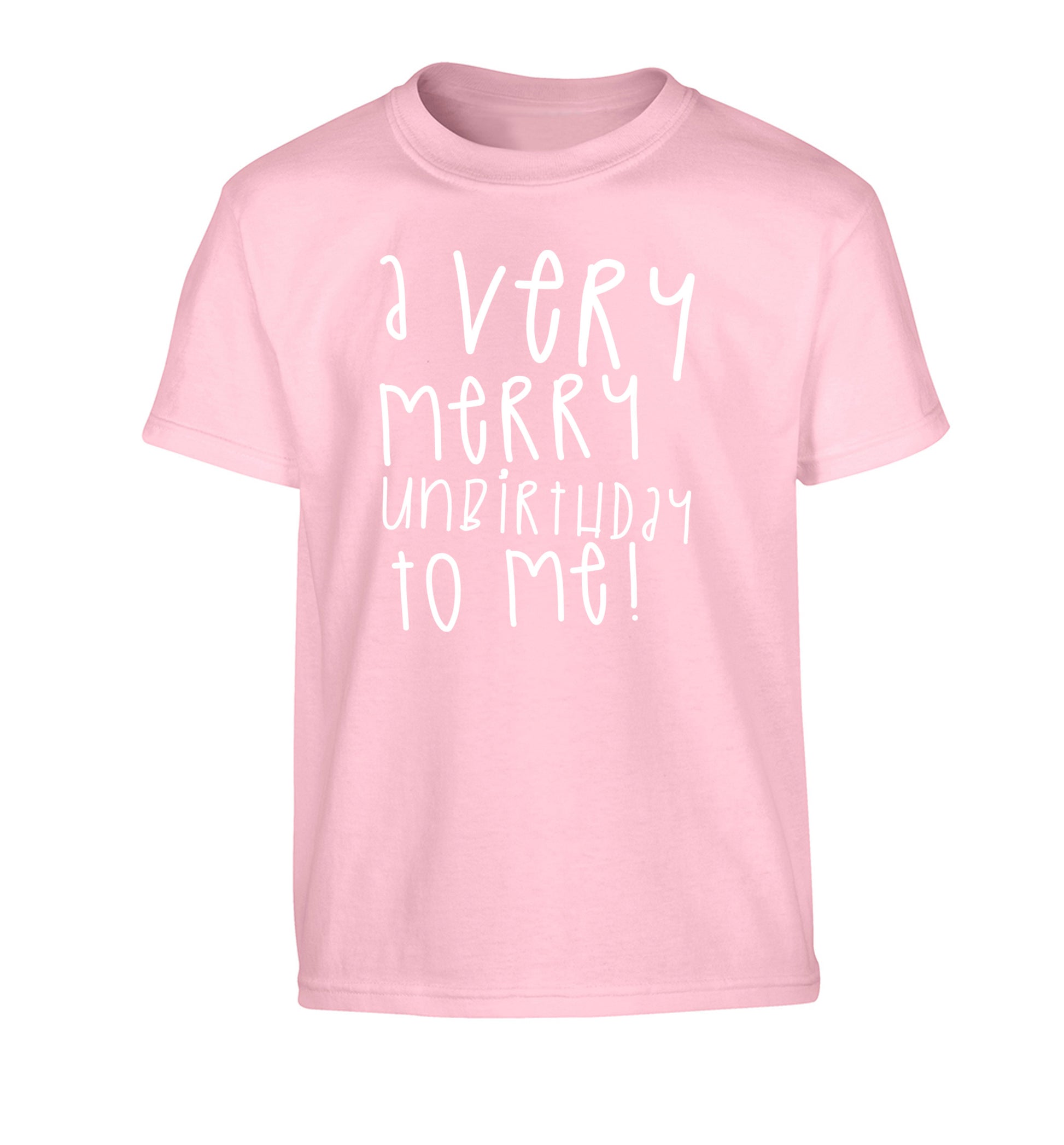 A very merry unbirthday to me! Children's light pink Tshirt 12-14 Years