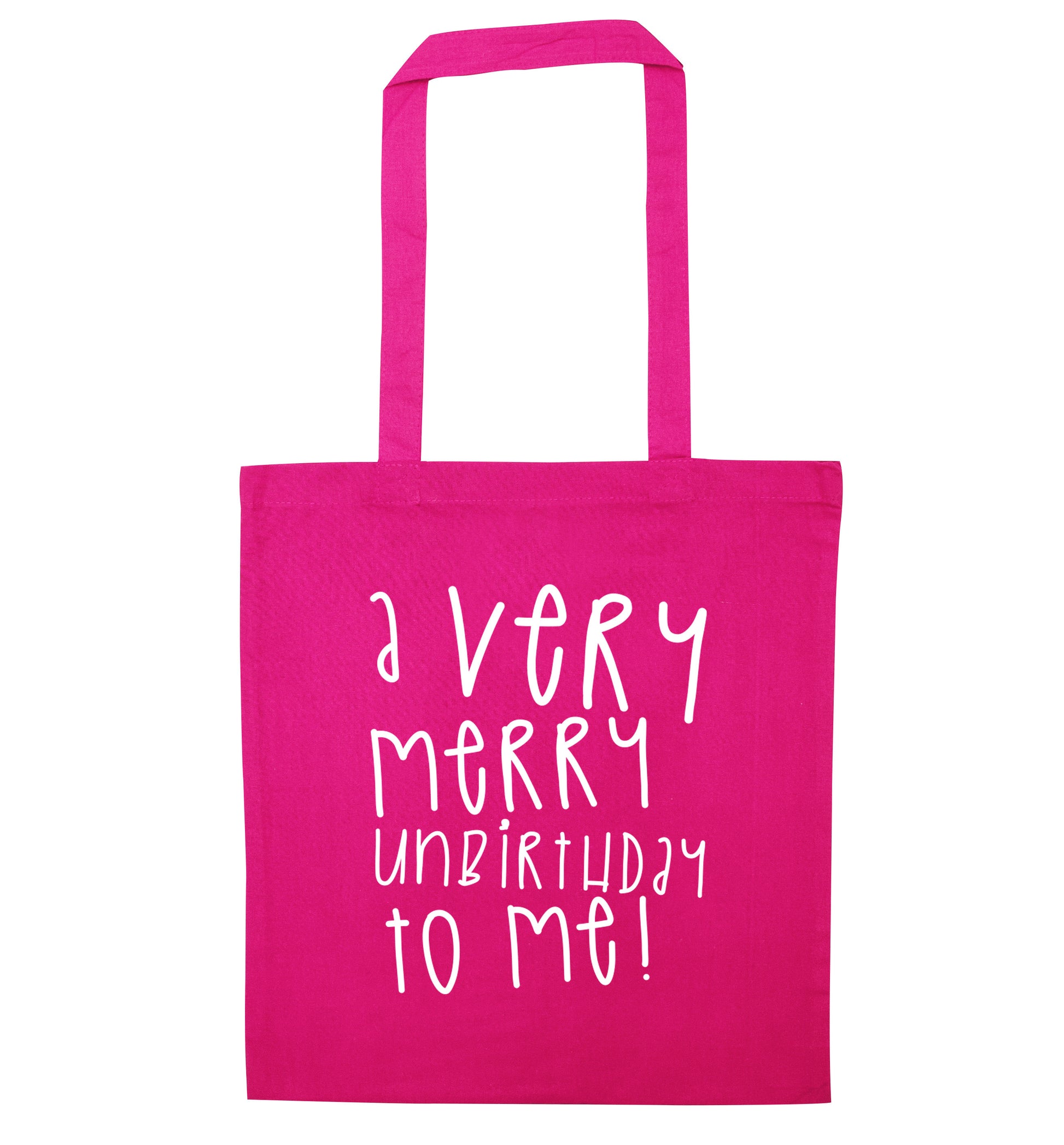 A very merry unbirthday to me! pink tote bag