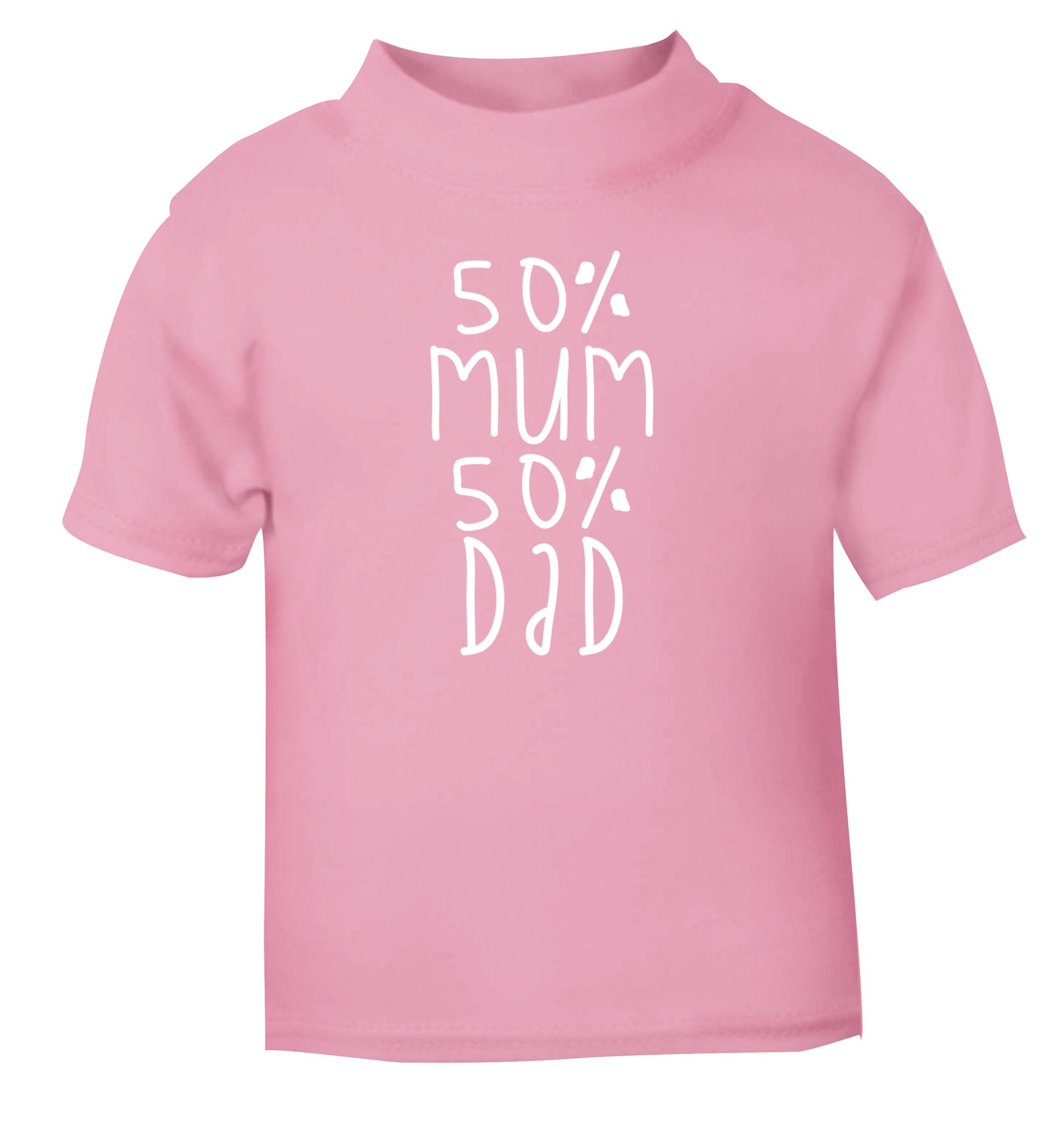 50% mum 50% dad light pink Baby Toddler Tshirt 2 Years