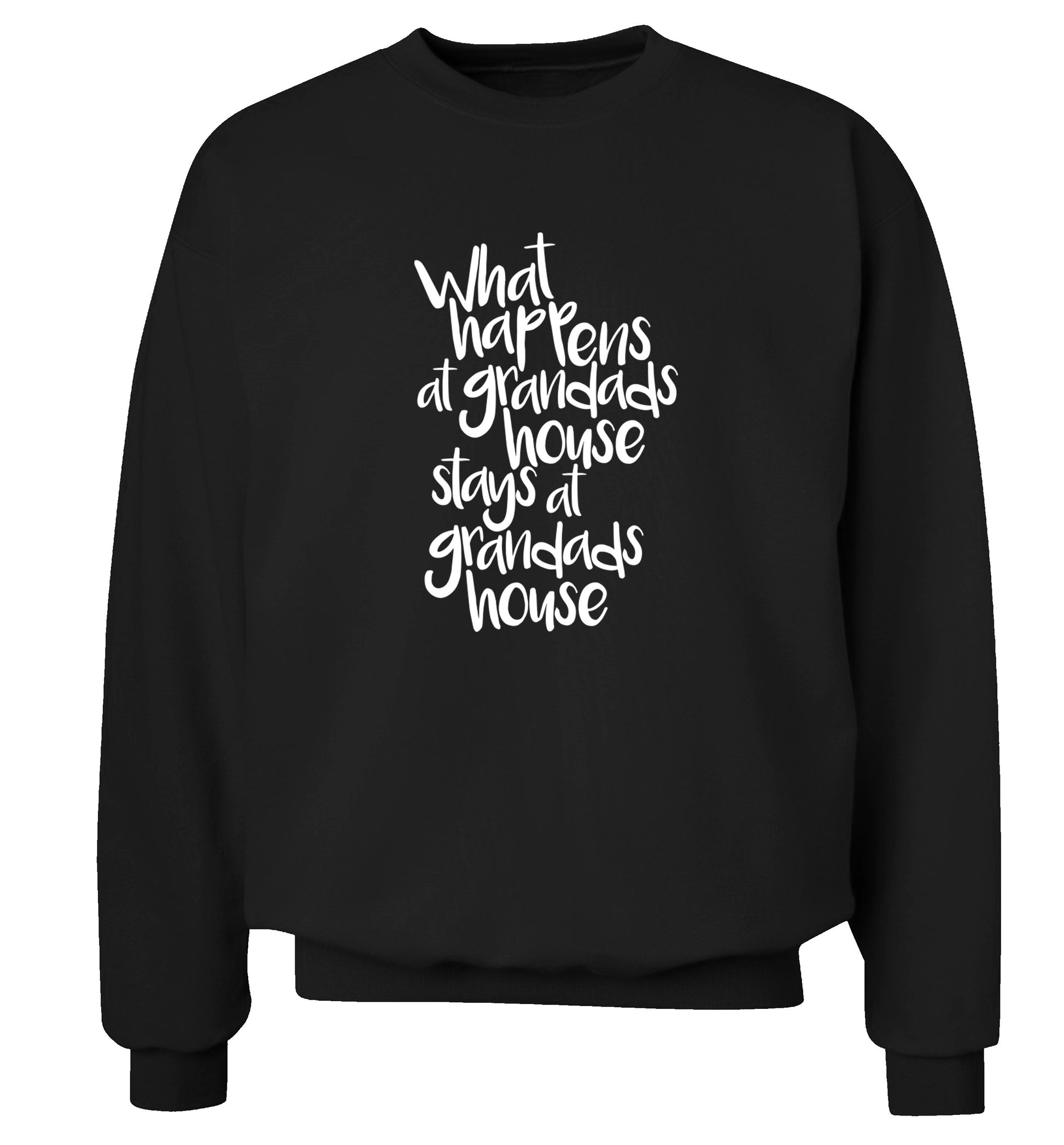 What happens at grandads house stays at grandads house Adult's unisex black Sweater 2XL