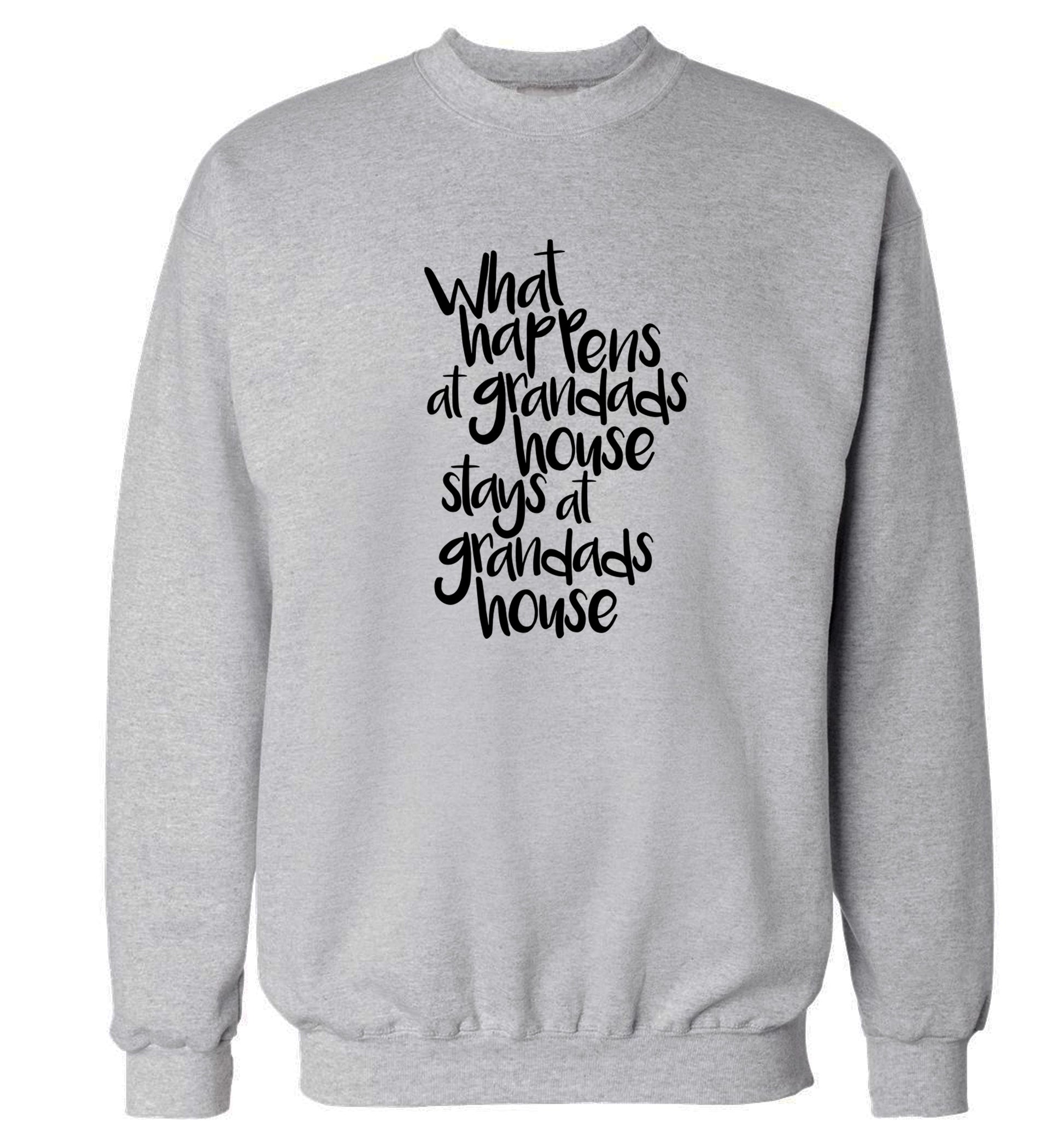 What happens at grandads house stays at grandads house Adult's unisex grey Sweater 2XL
